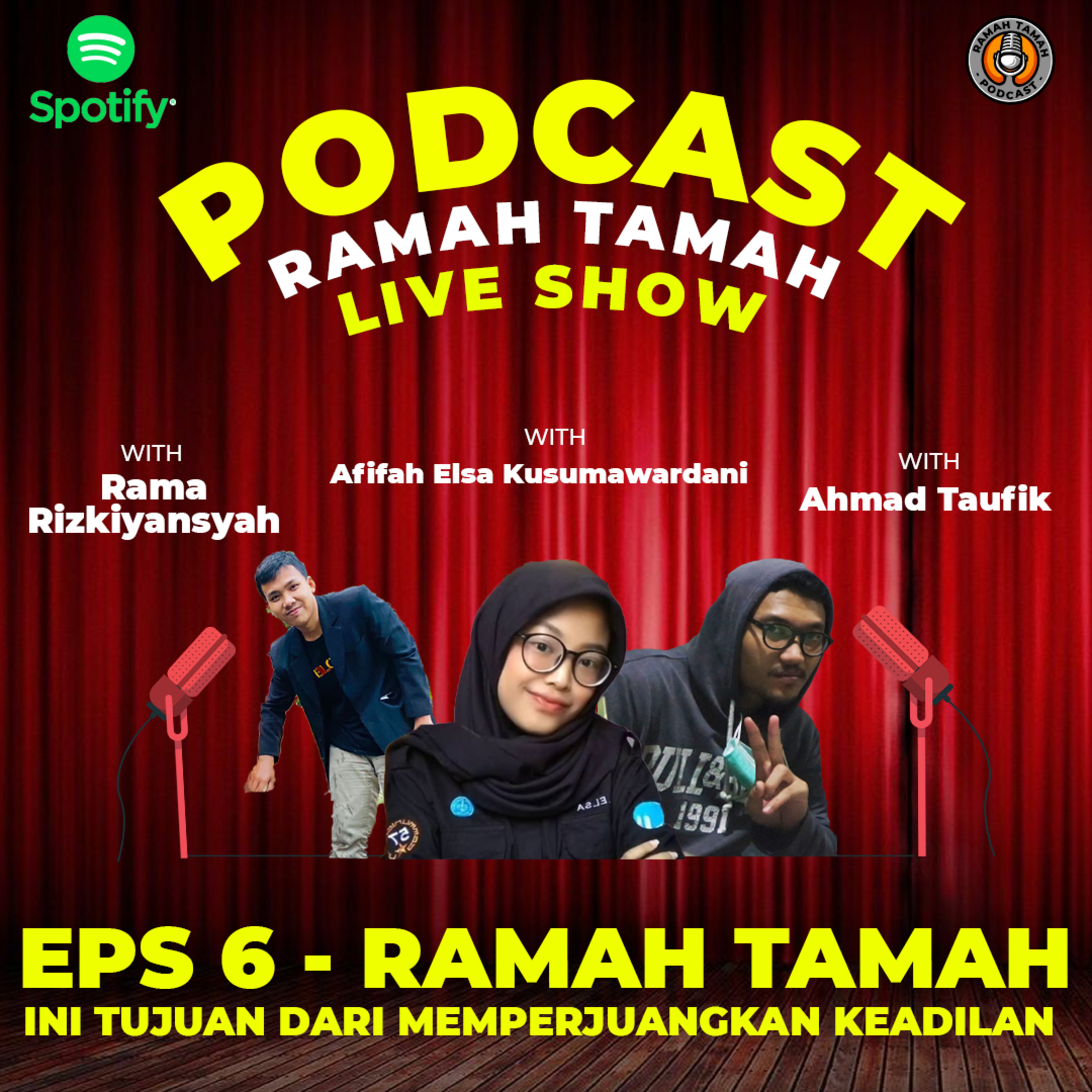 EPS 6. RAMAH TAMAH - INI TUJUAN DARI MEMPERJUANGKAN KEADILAN !! feat Afifah Elsa Kusumawardani