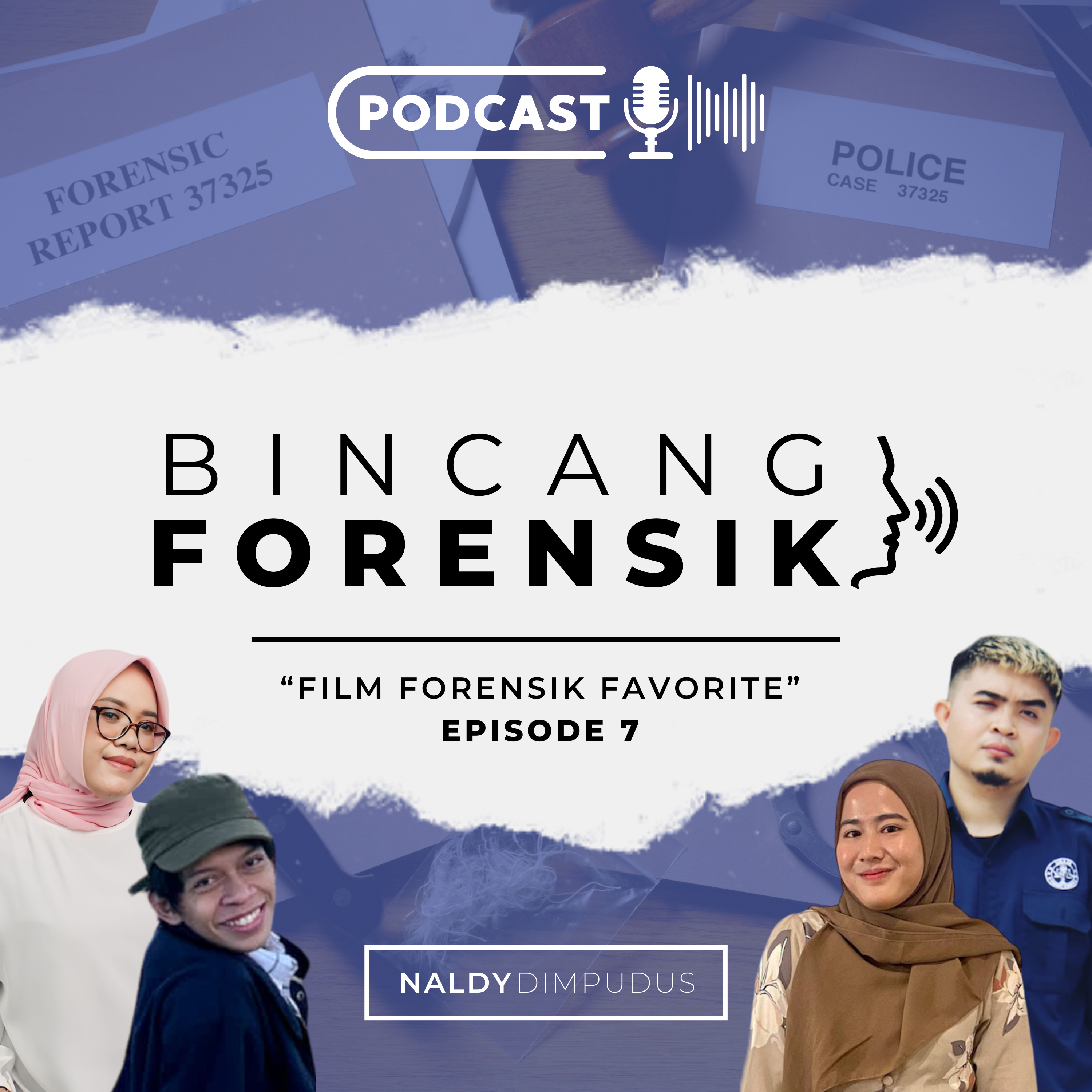 Eps 7 - film forensik favorite