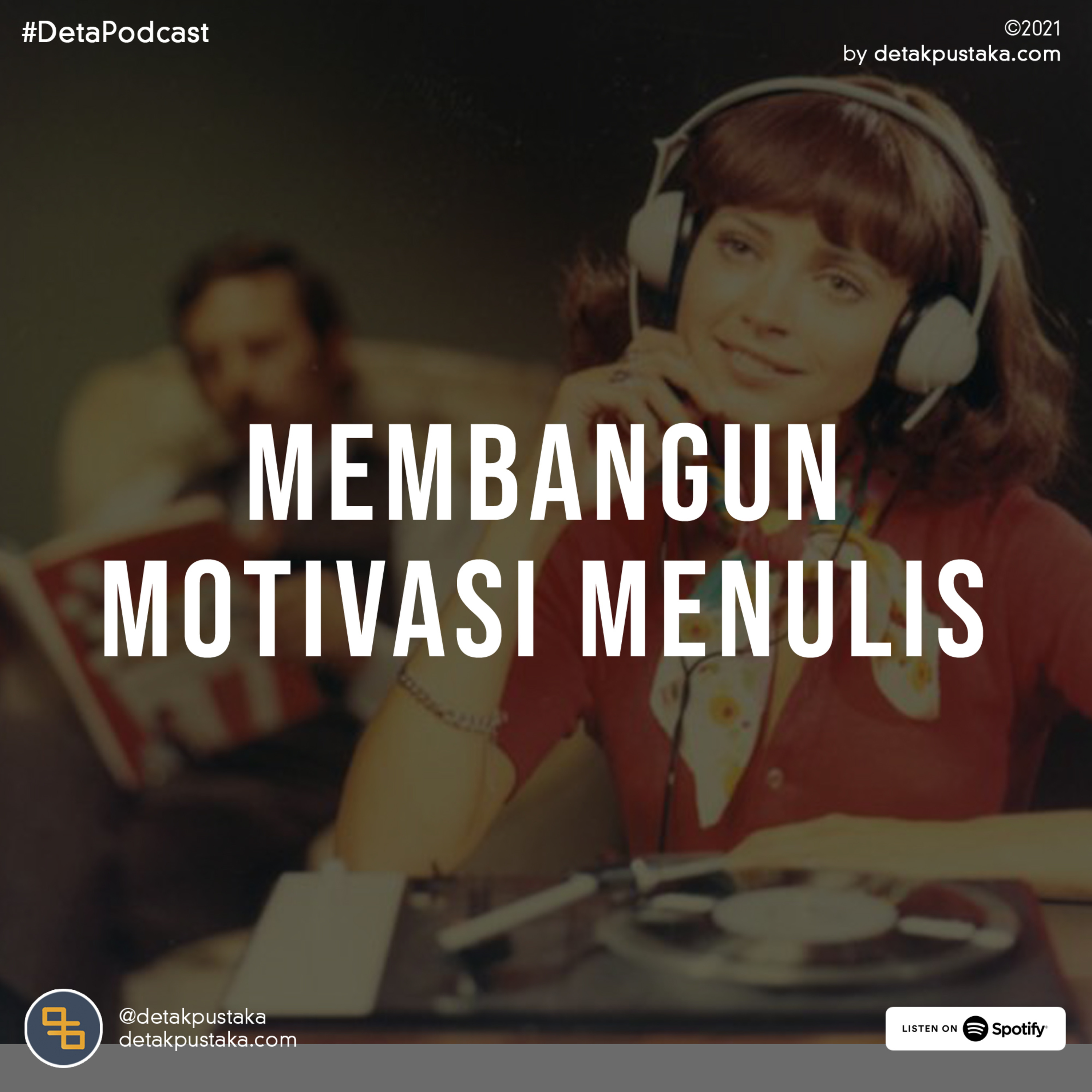 14. Membangun Motivasi Menulis