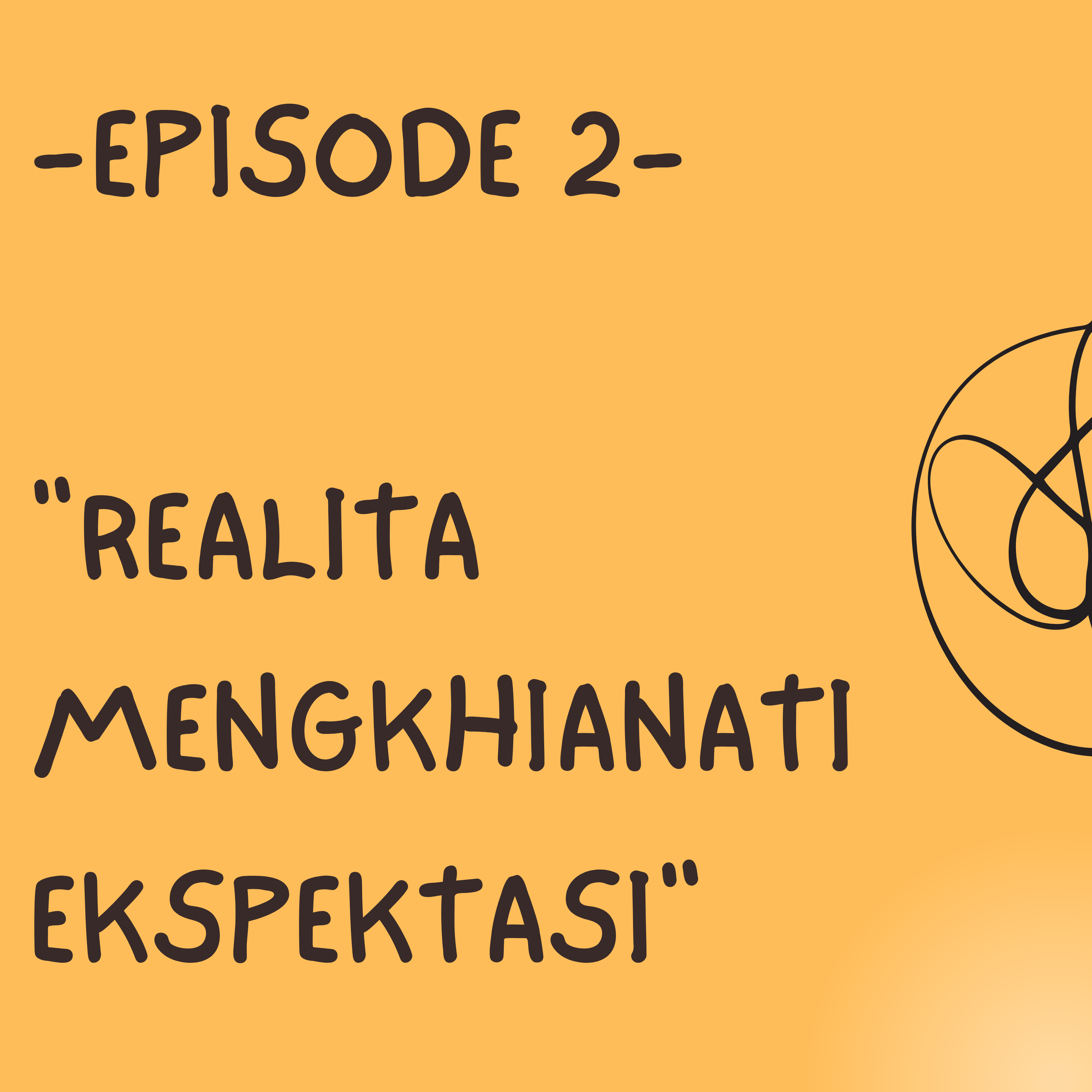 "Realita Mengkhianati Ekspektasi"