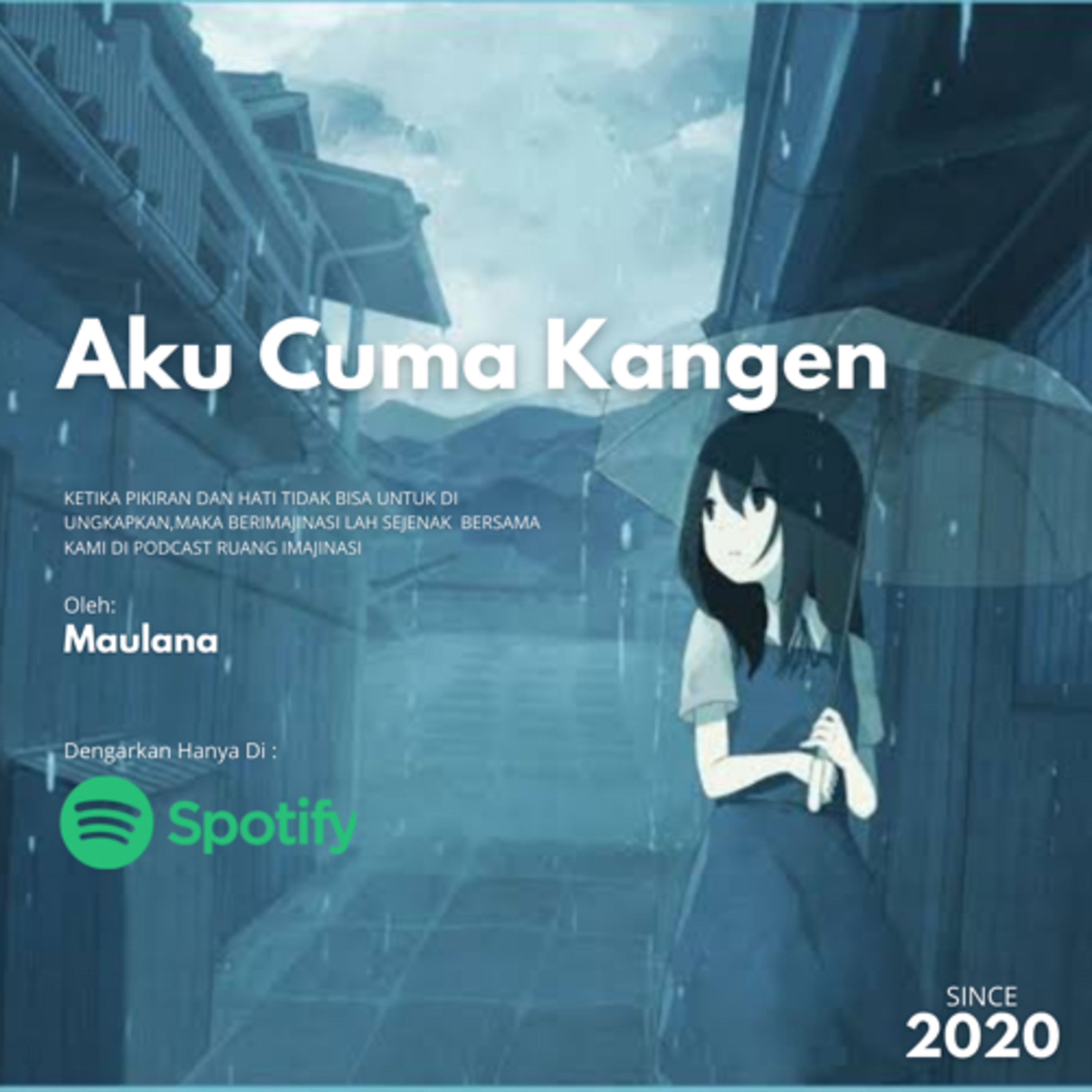 Eps. 008: Aku Cuma Kangen