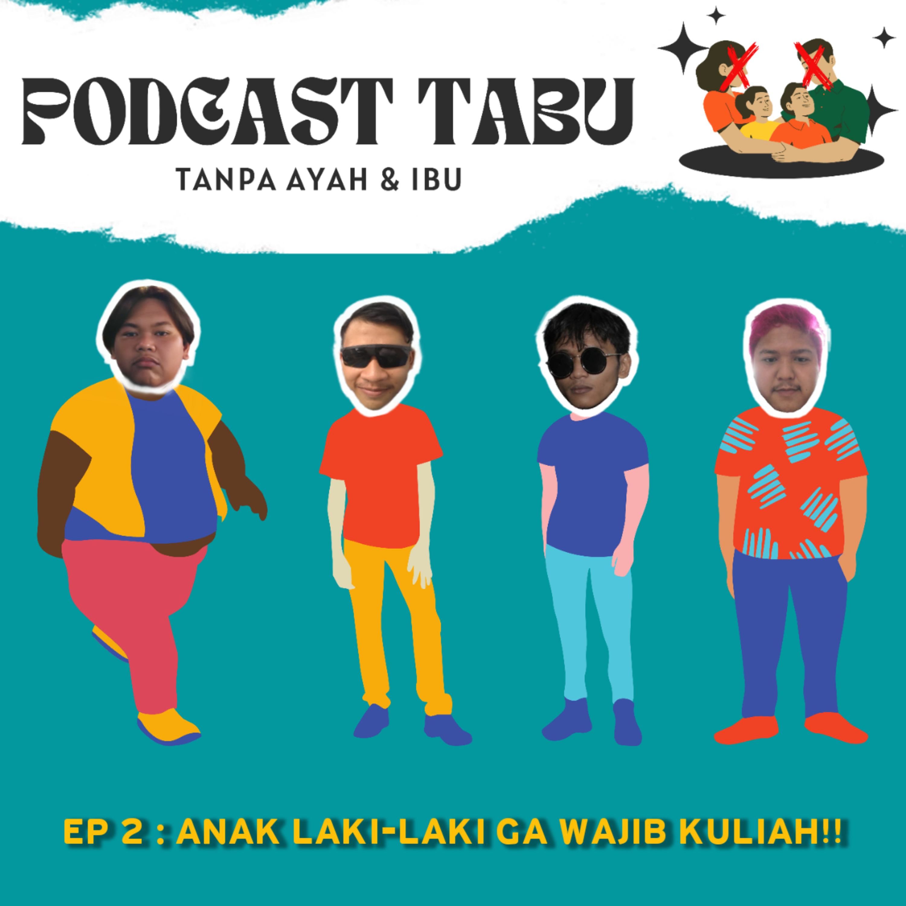 Eps 2: Anak laki gak wajib KULIAH! Ft. Ateng 