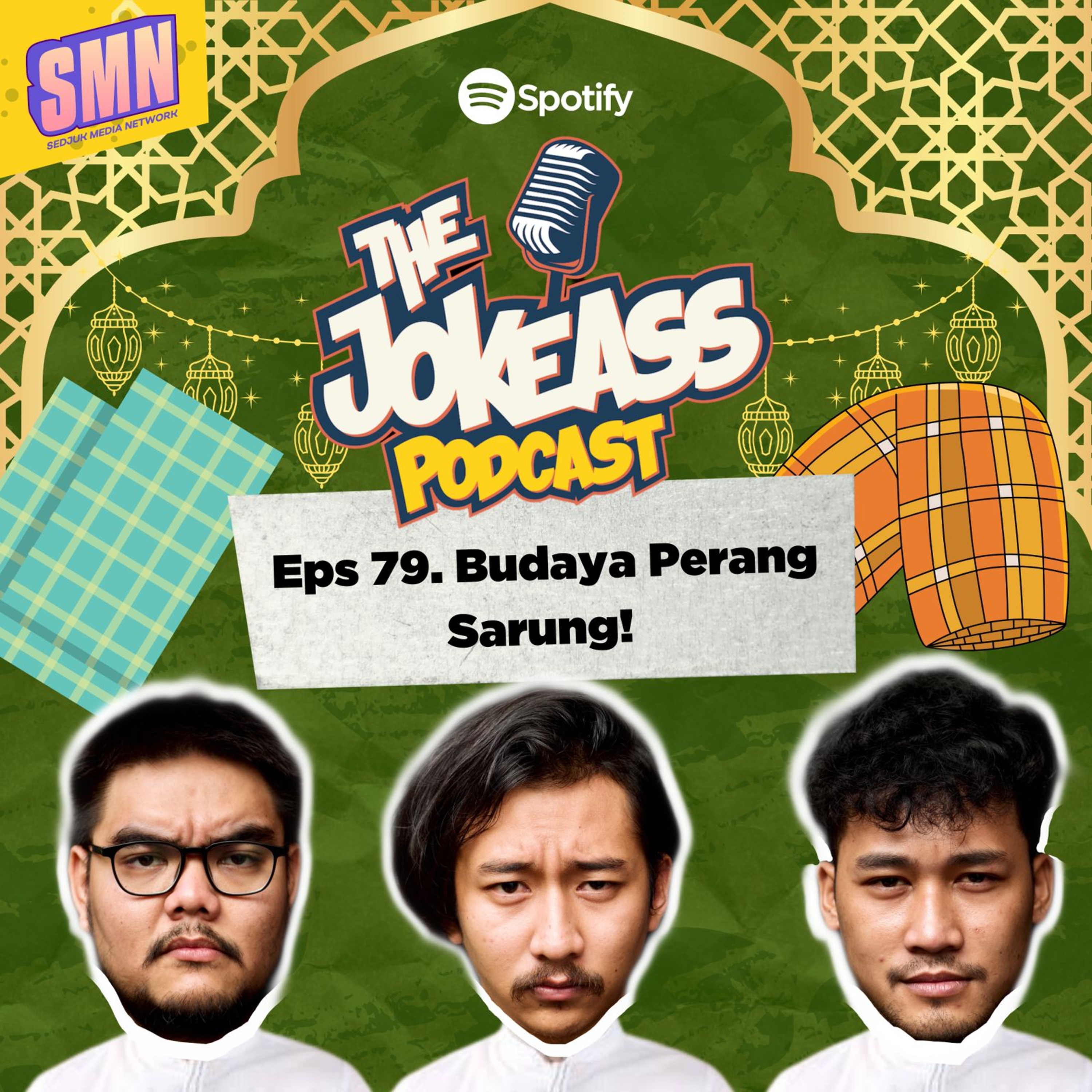 Eps 79. Budaya Perang Sarung!