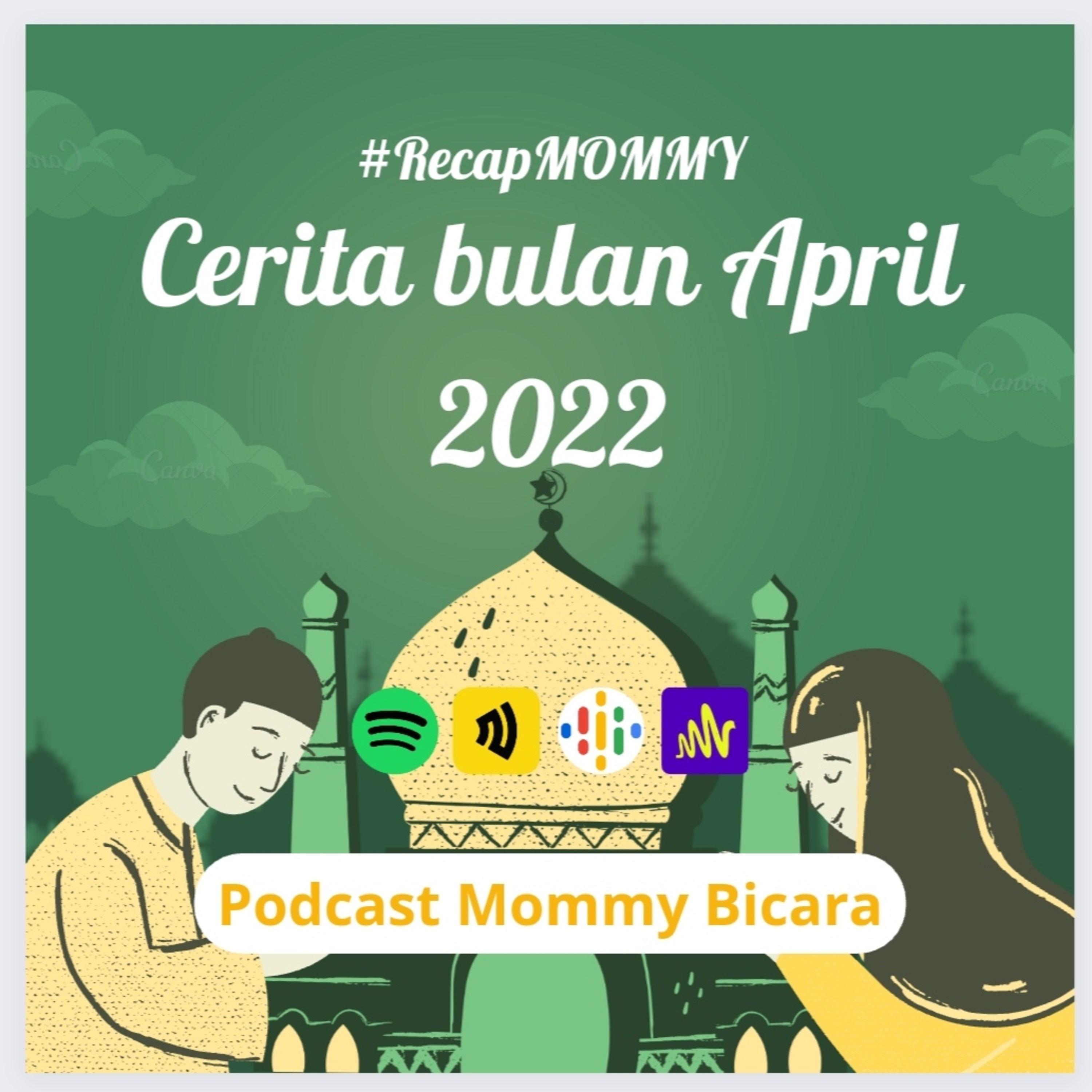 #RecapMOMMY - Cerita April 2022