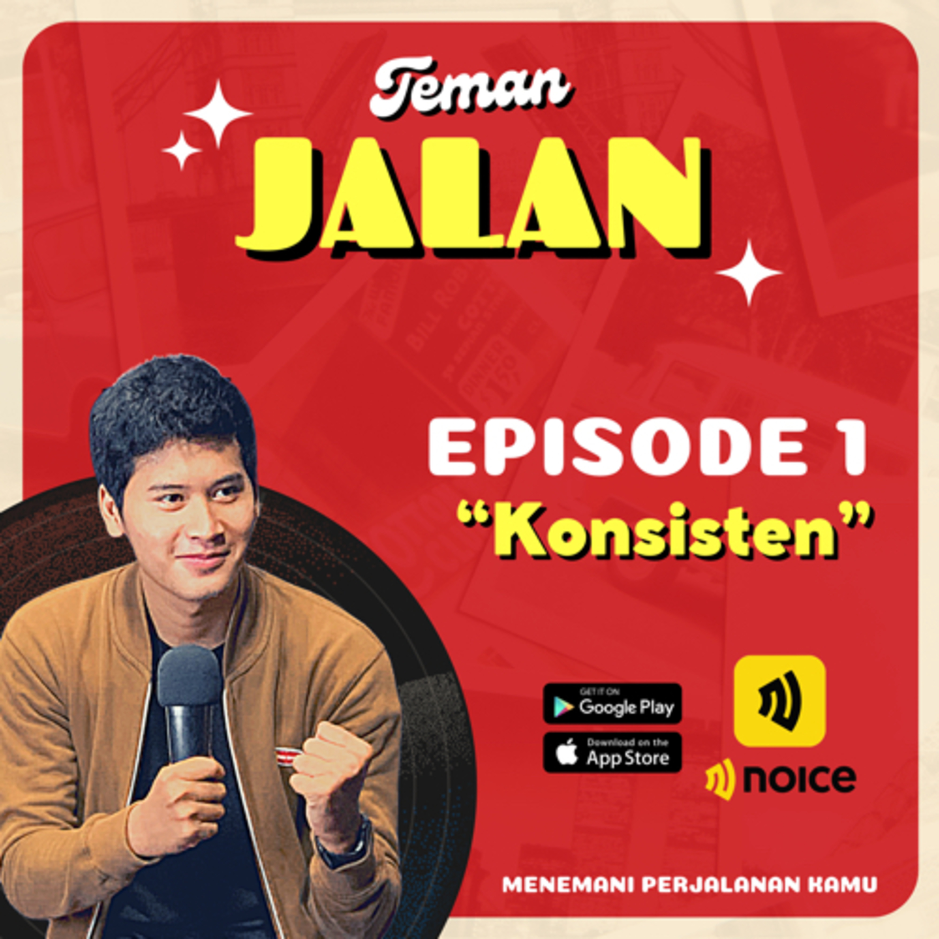 EPISODE 1: Sulitnya untuk KONSISTEN. 