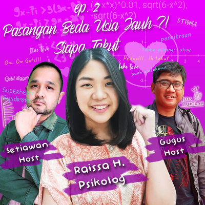 2. Cinta Beda Usia Jauh ?! Siapa Takut. With Raissa Hadiman, MPsi