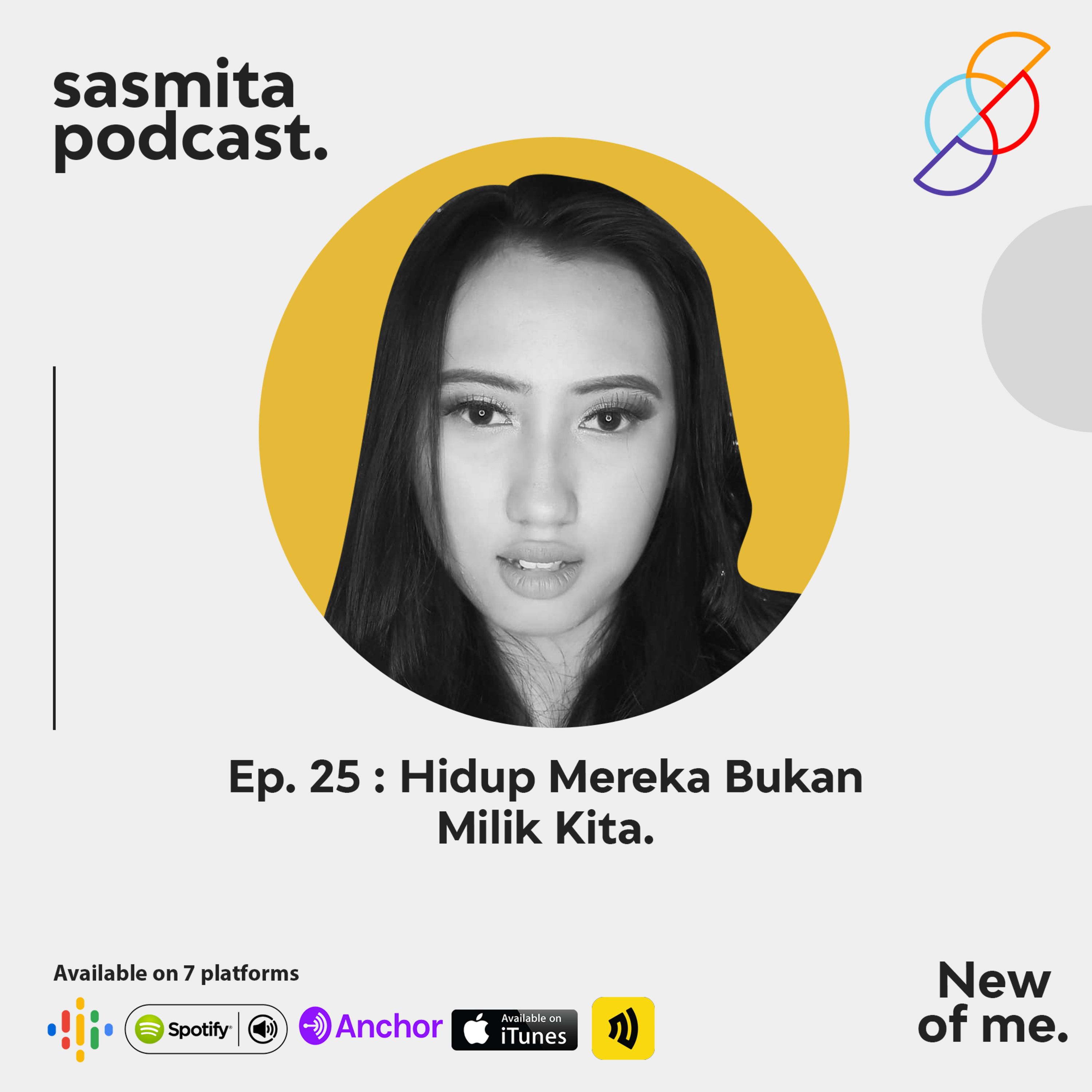 Eps. 25 : Hidup Mereka Bukan Milik Kita