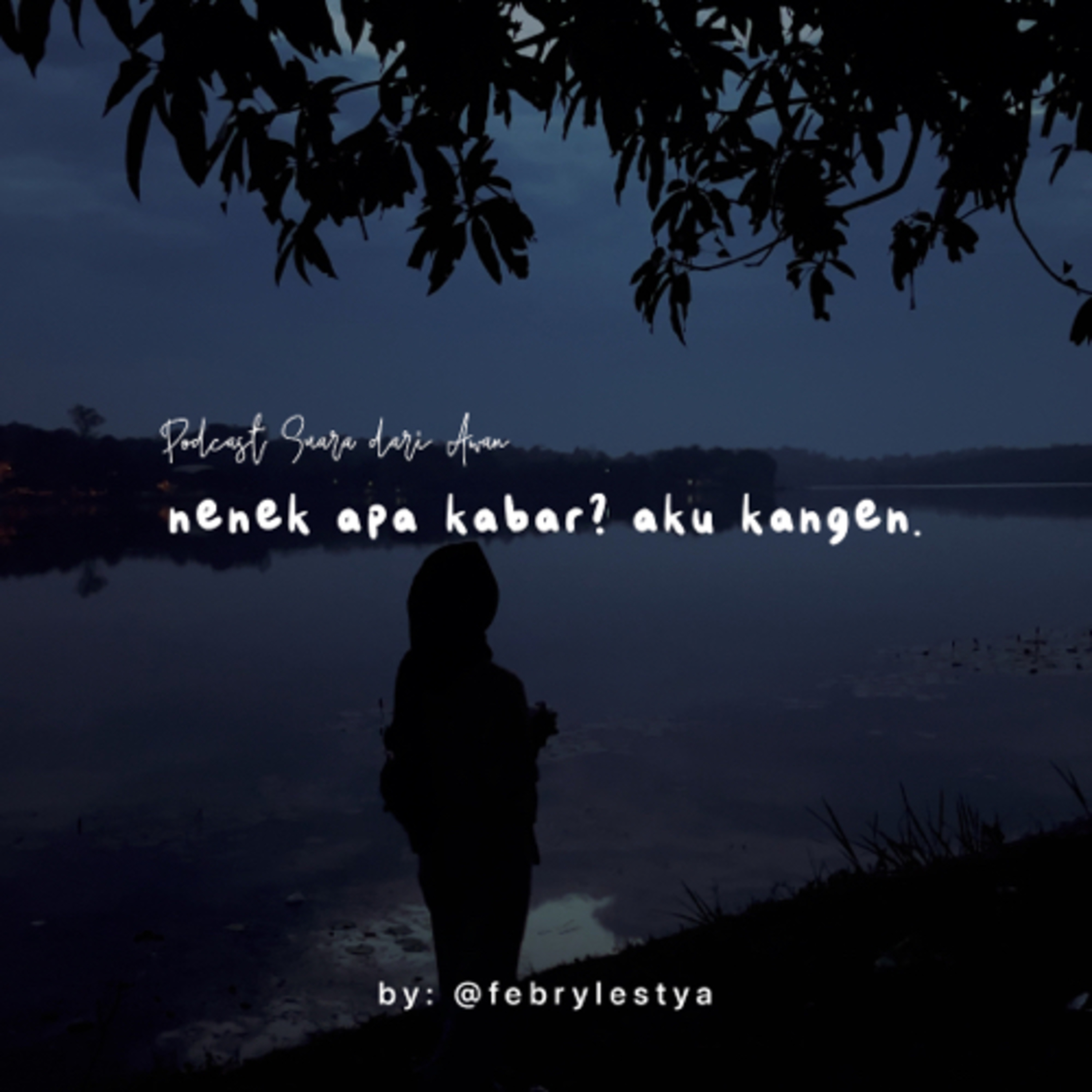 nenek apa kabar? aku kangen.