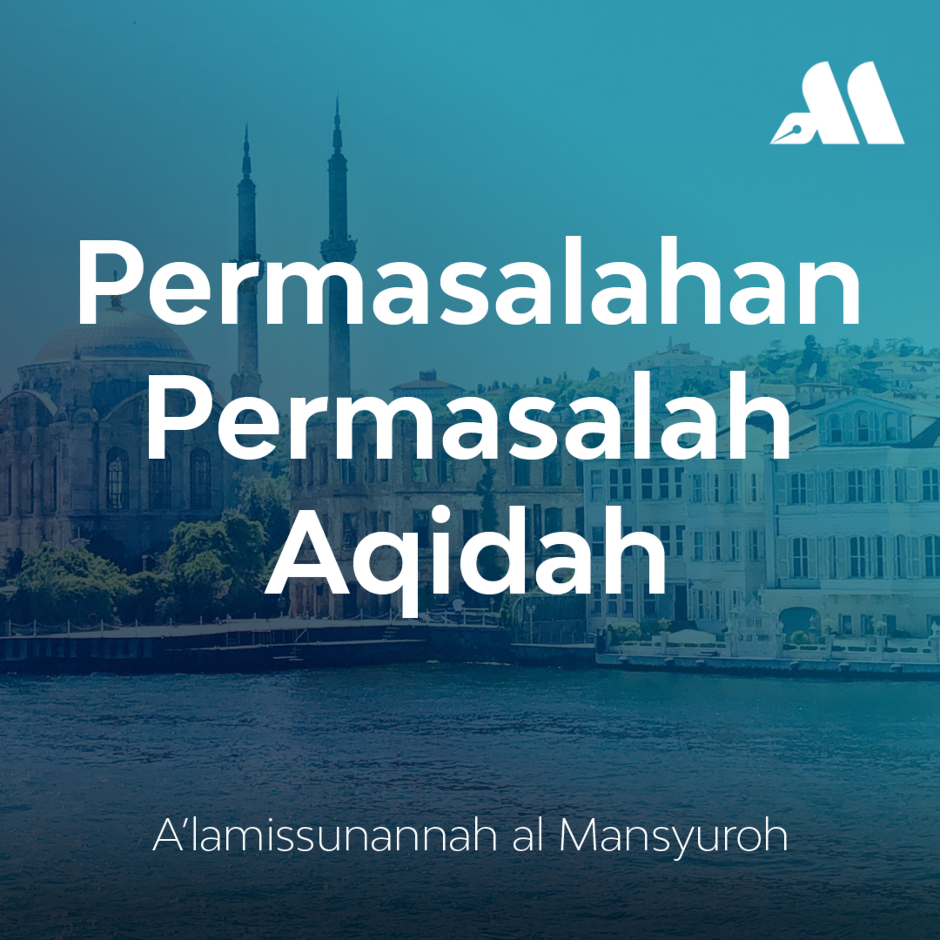 Permasalahan Permasalah Aqidah Sesi 12
