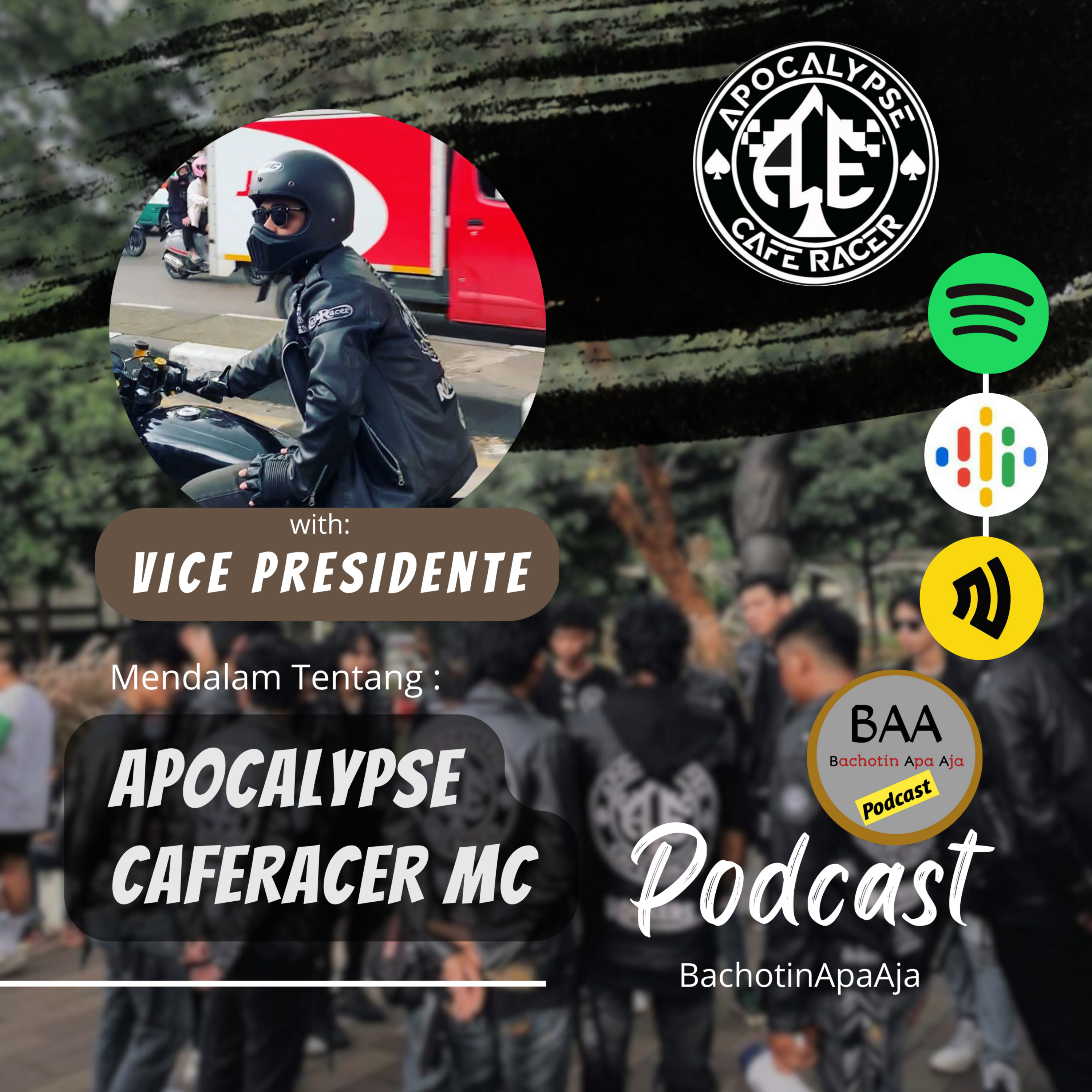 "APOCALYPSE CAFERACER MC" | Bersama Vice Presidente | Podcast BachotinApaAja | Mei 2023