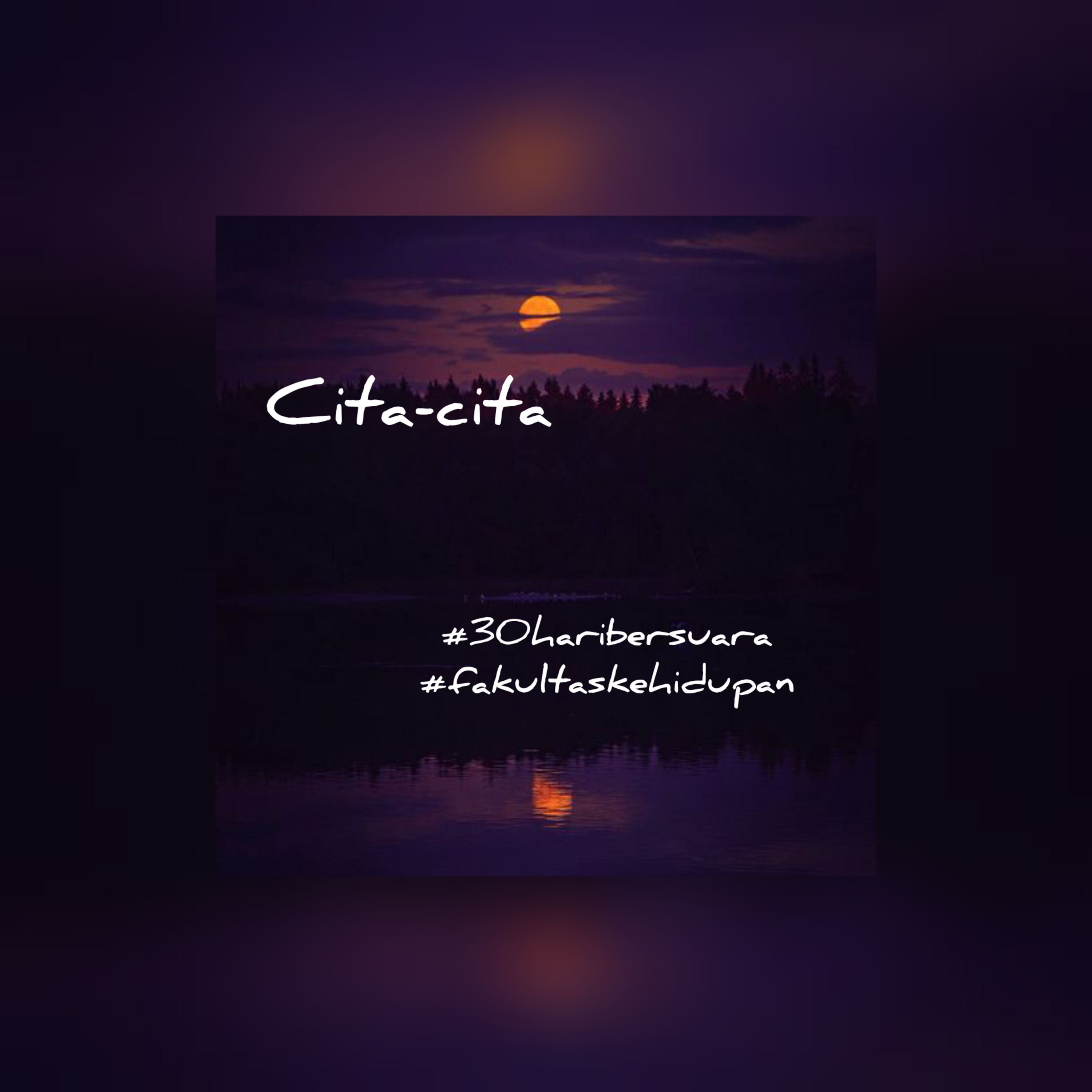 #cita-cita#30haribersuara