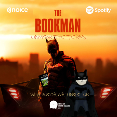 Eps. 28 - The Bookman: Unmask The Terms