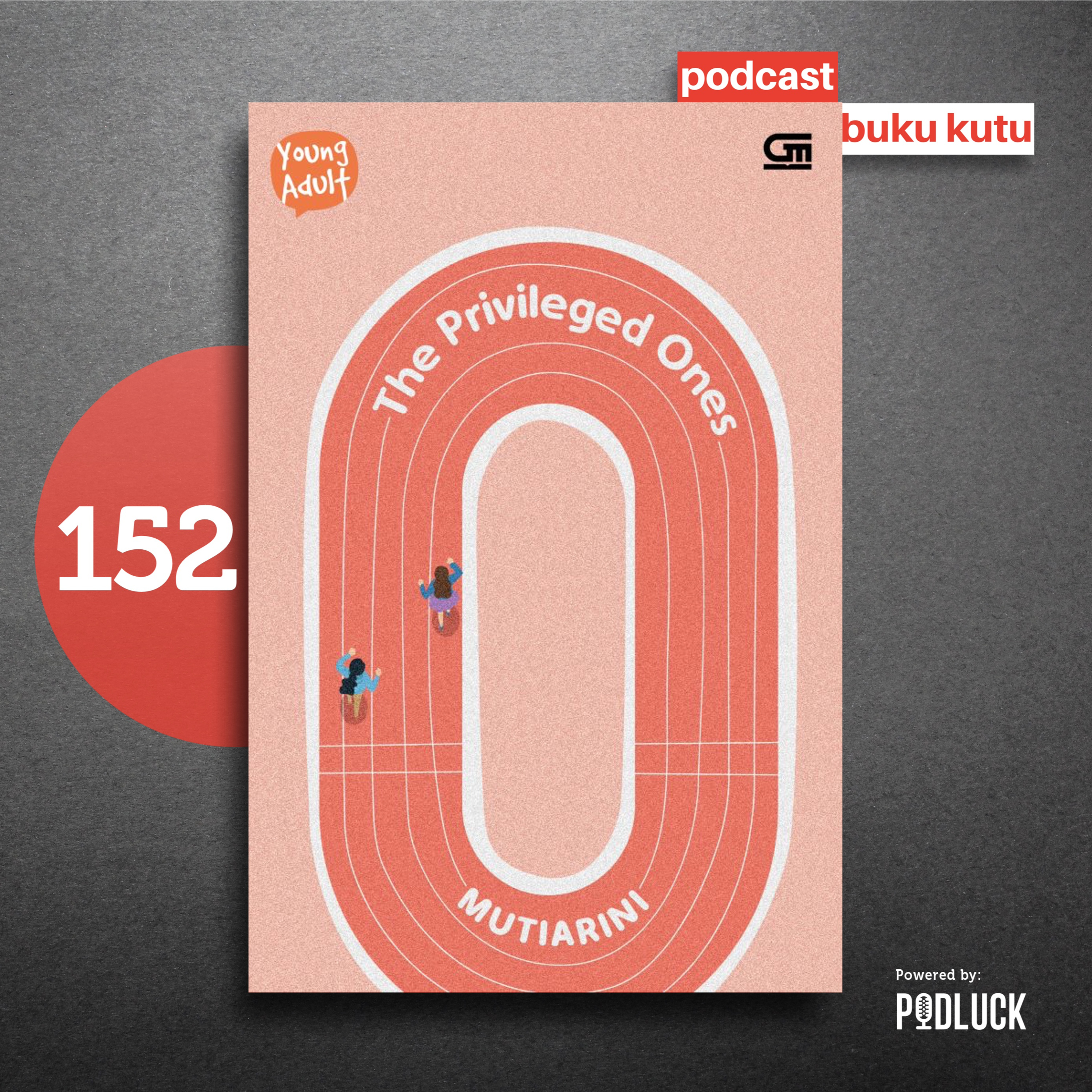 152. The Privileged Ones - Roman Remaja yang "Padat" tapi Ringkas