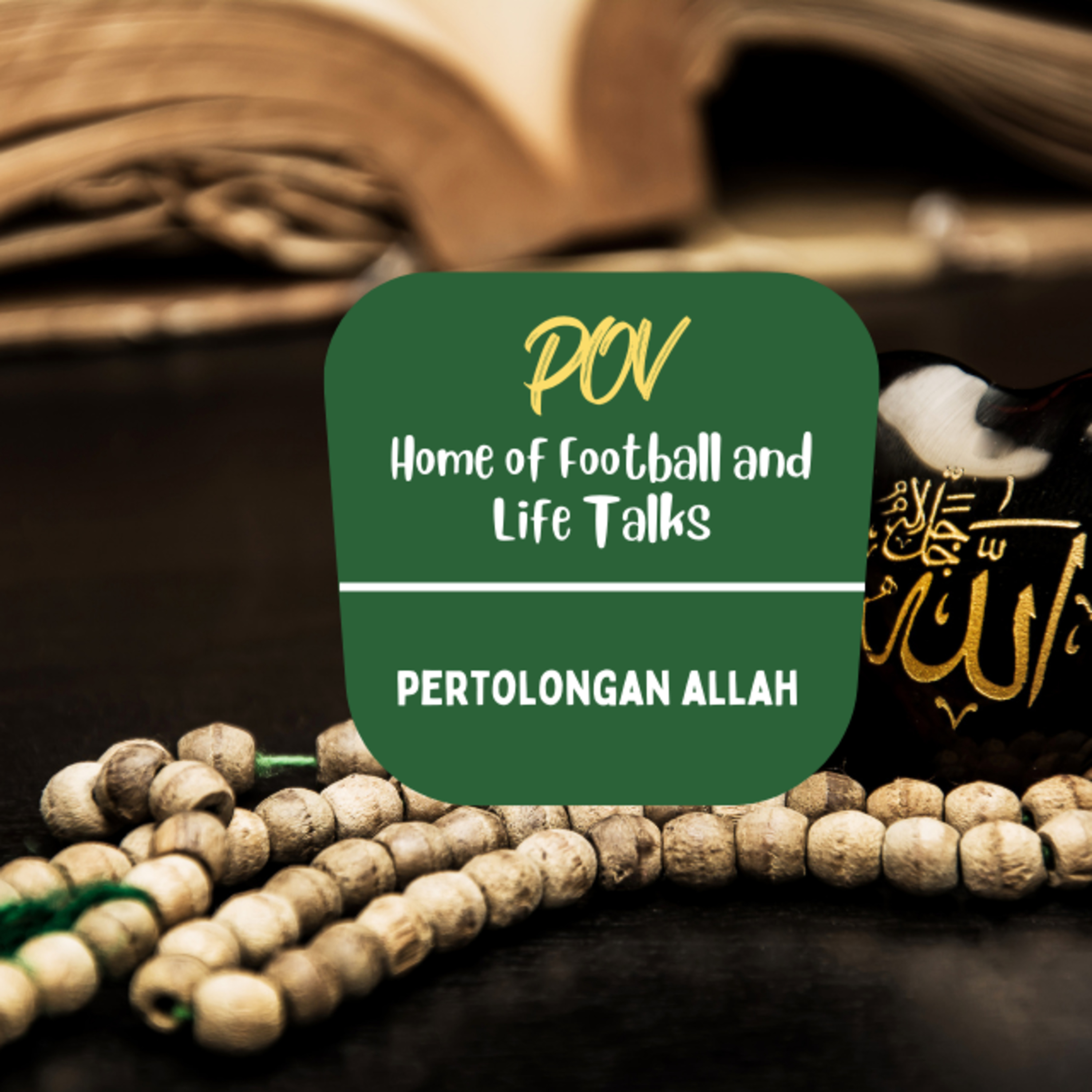 #10 POV - Pertolongan Allah