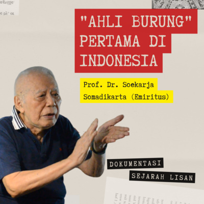 Ahli Burung Pertama di Indonesia | DSL 01