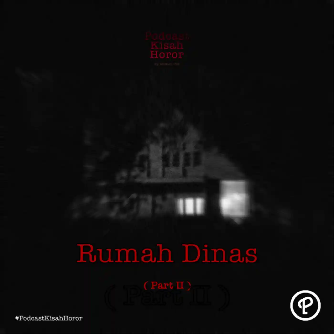 Streaming Podcast Kisah Horor Eps Rumah Dinas Part Ii Noice