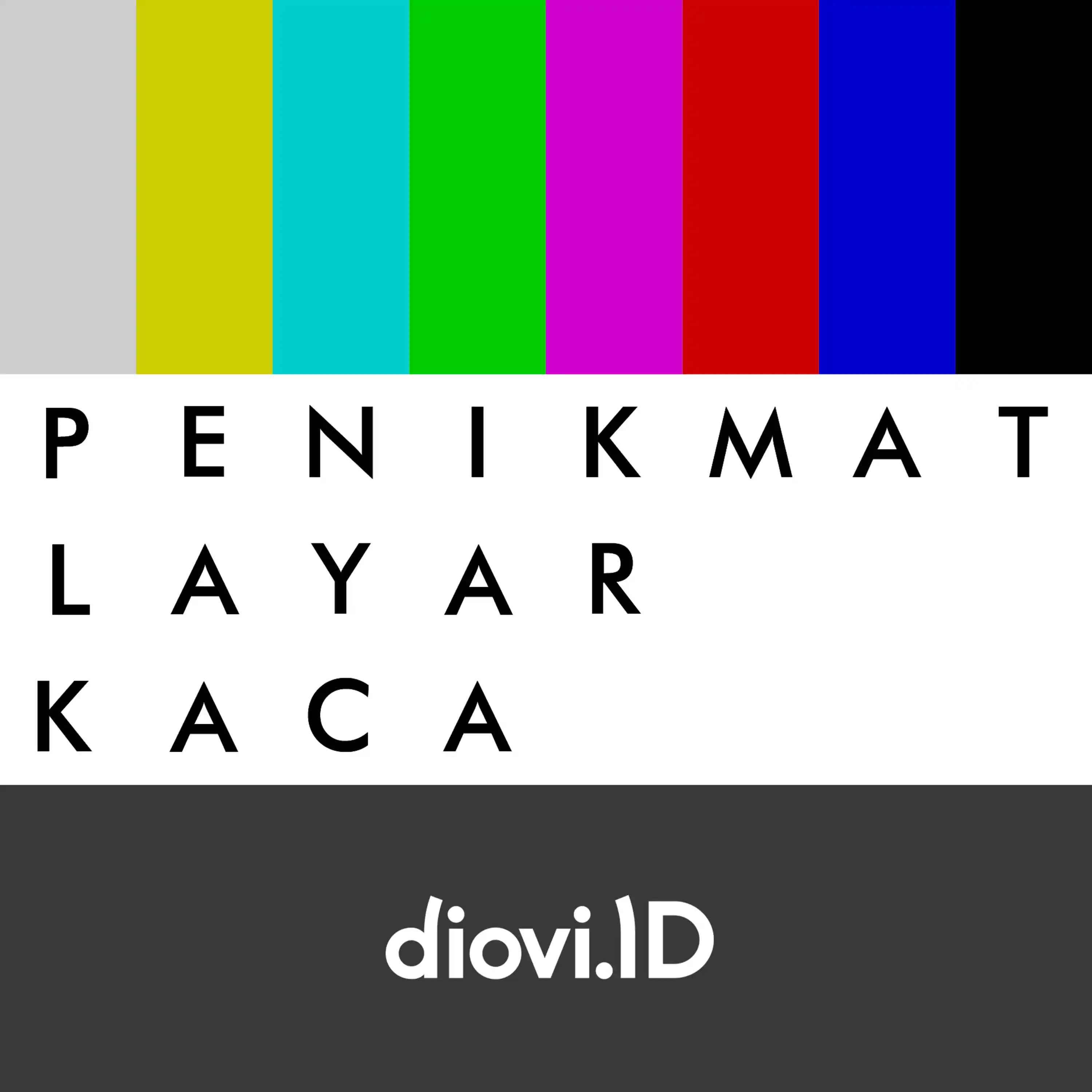 Streaming Penikmat Layar Kaca - by diovi.id :#MonologPLK Eps. 01: TV