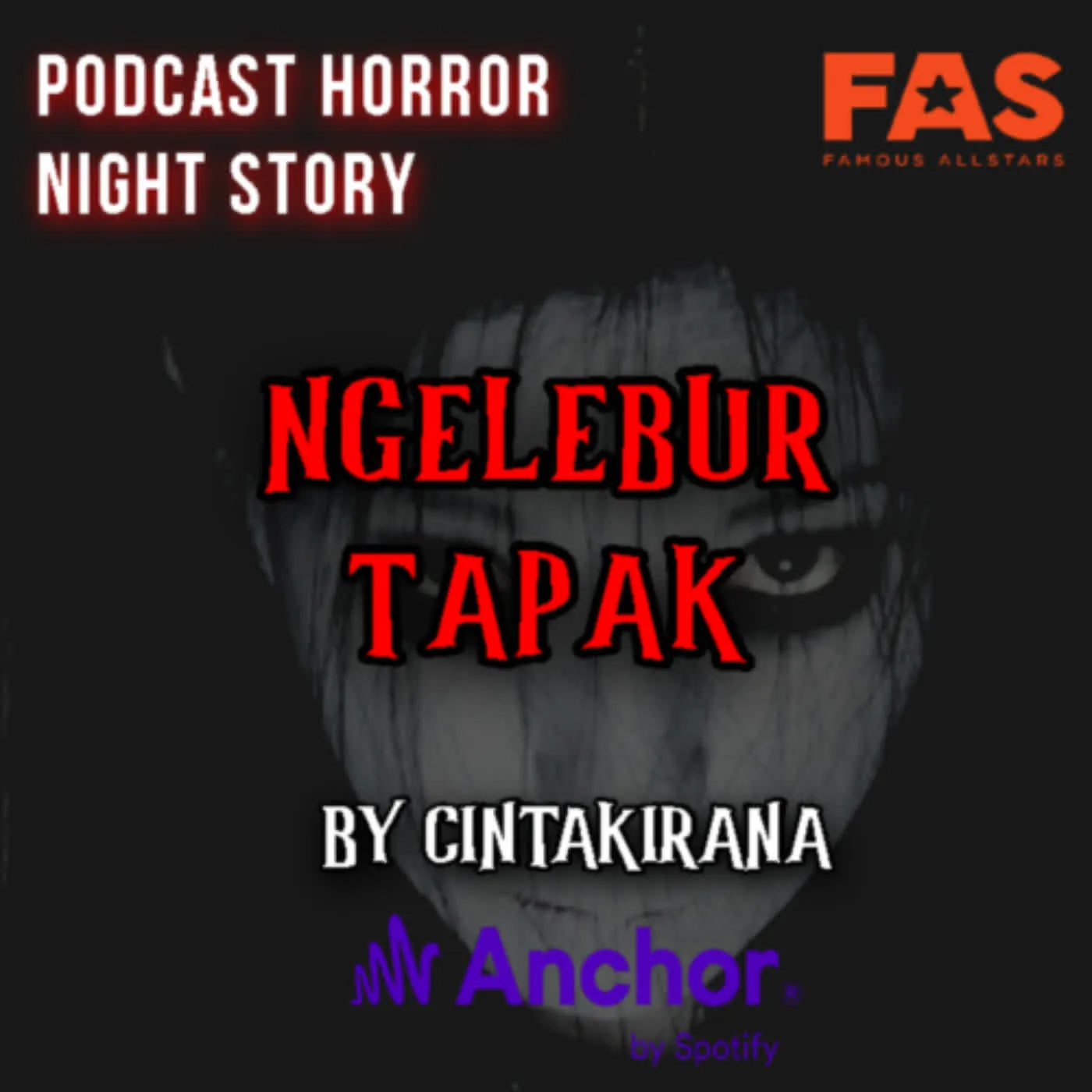 Podcast Horror Night Story Ngelebur Tapak By Cinta Kirana Noice Podcast