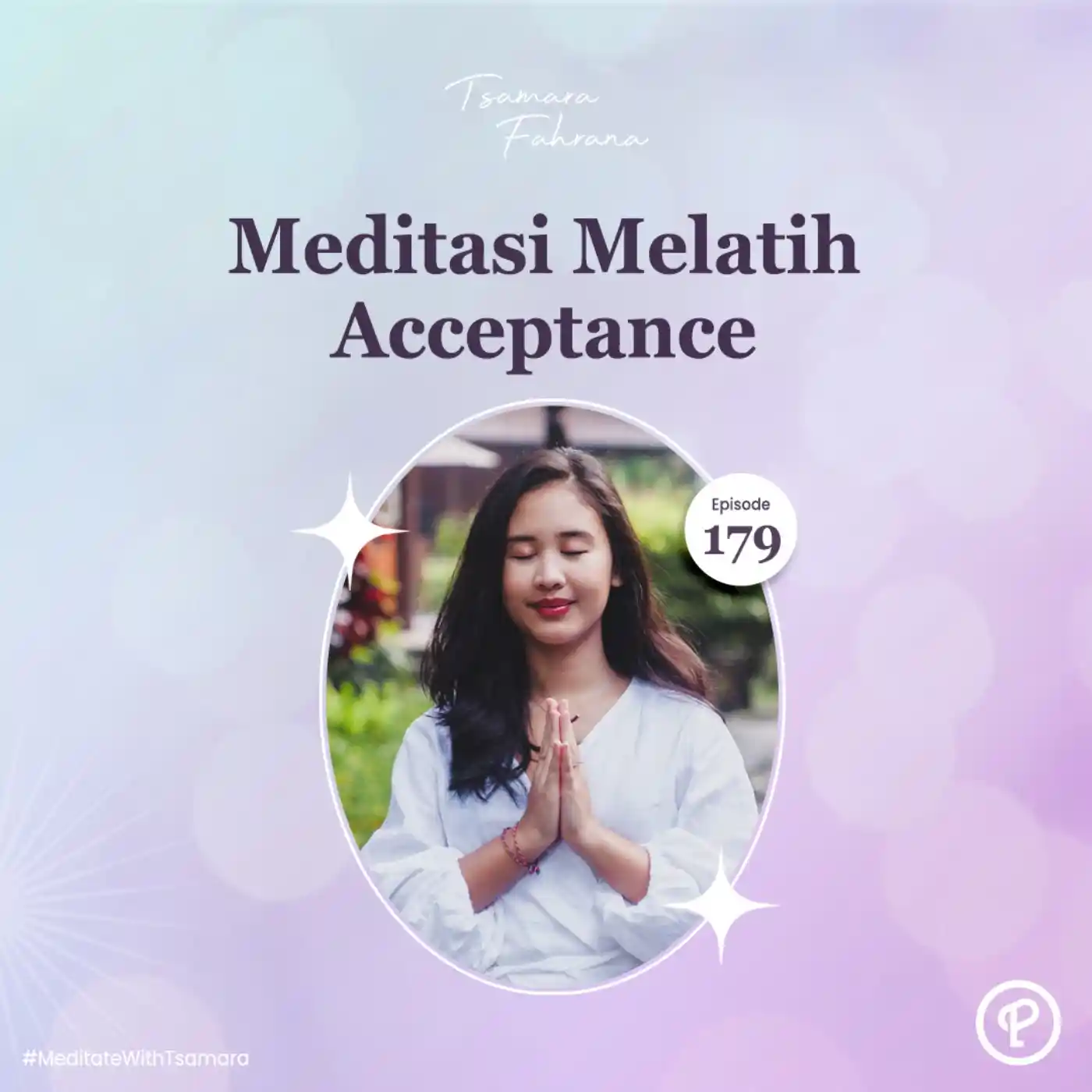 Streaming Meditate With Tsamara :Meditasi Melatih Acceptance | Noice