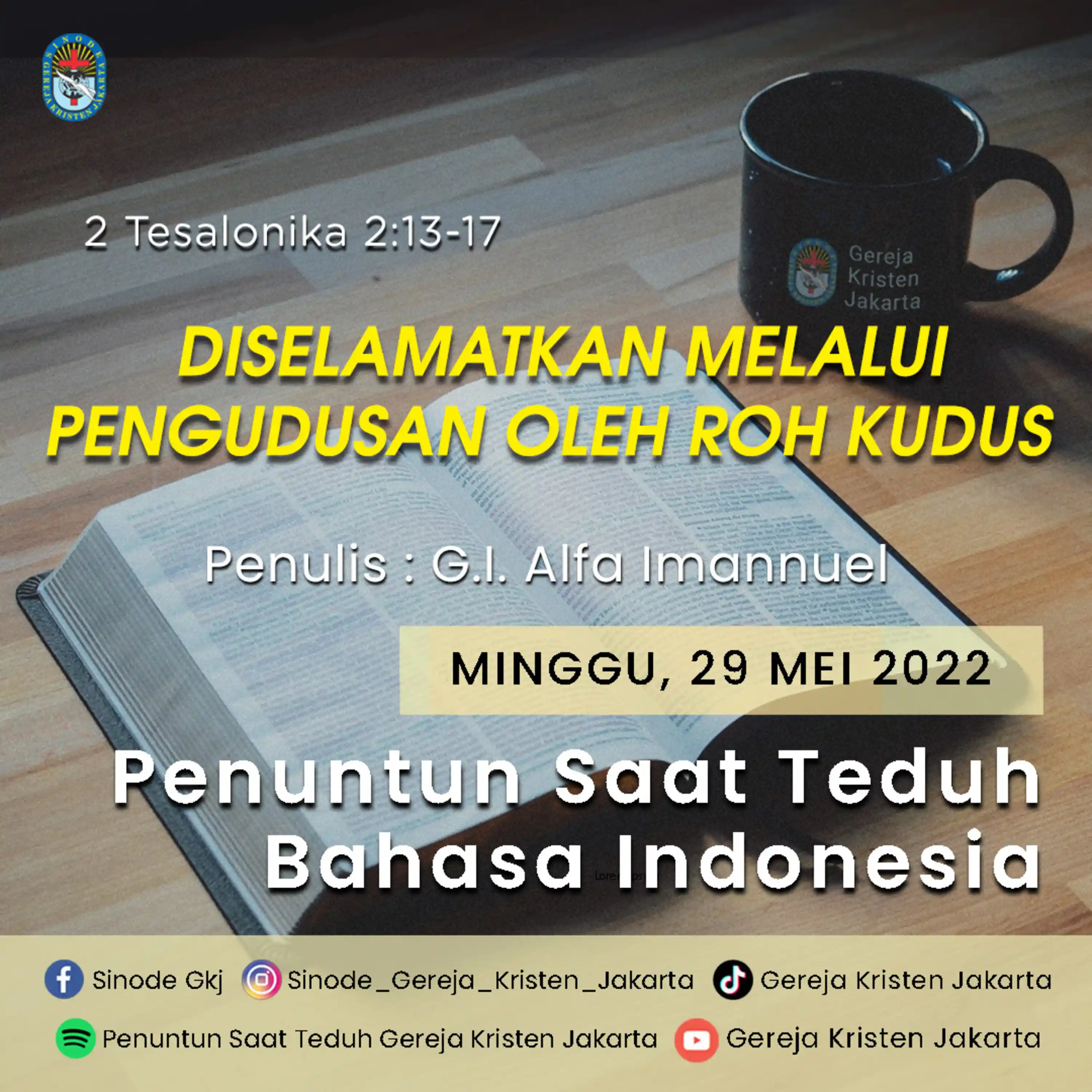 Streaming Penuntun Saat Teduh Gereja Kristen Jakarta :29-5-2022