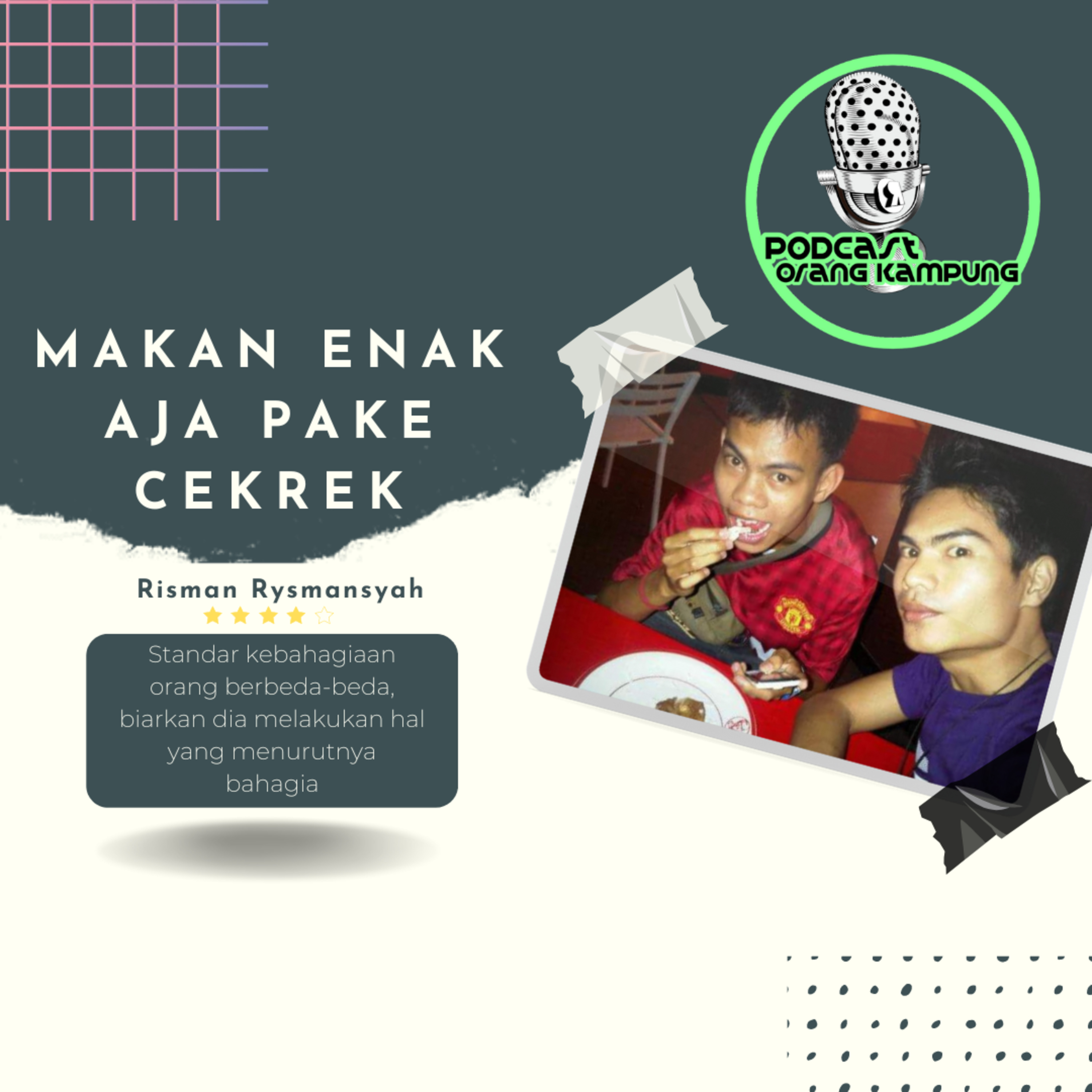 Orang lain makan pake nasi. Ini pake cekrek