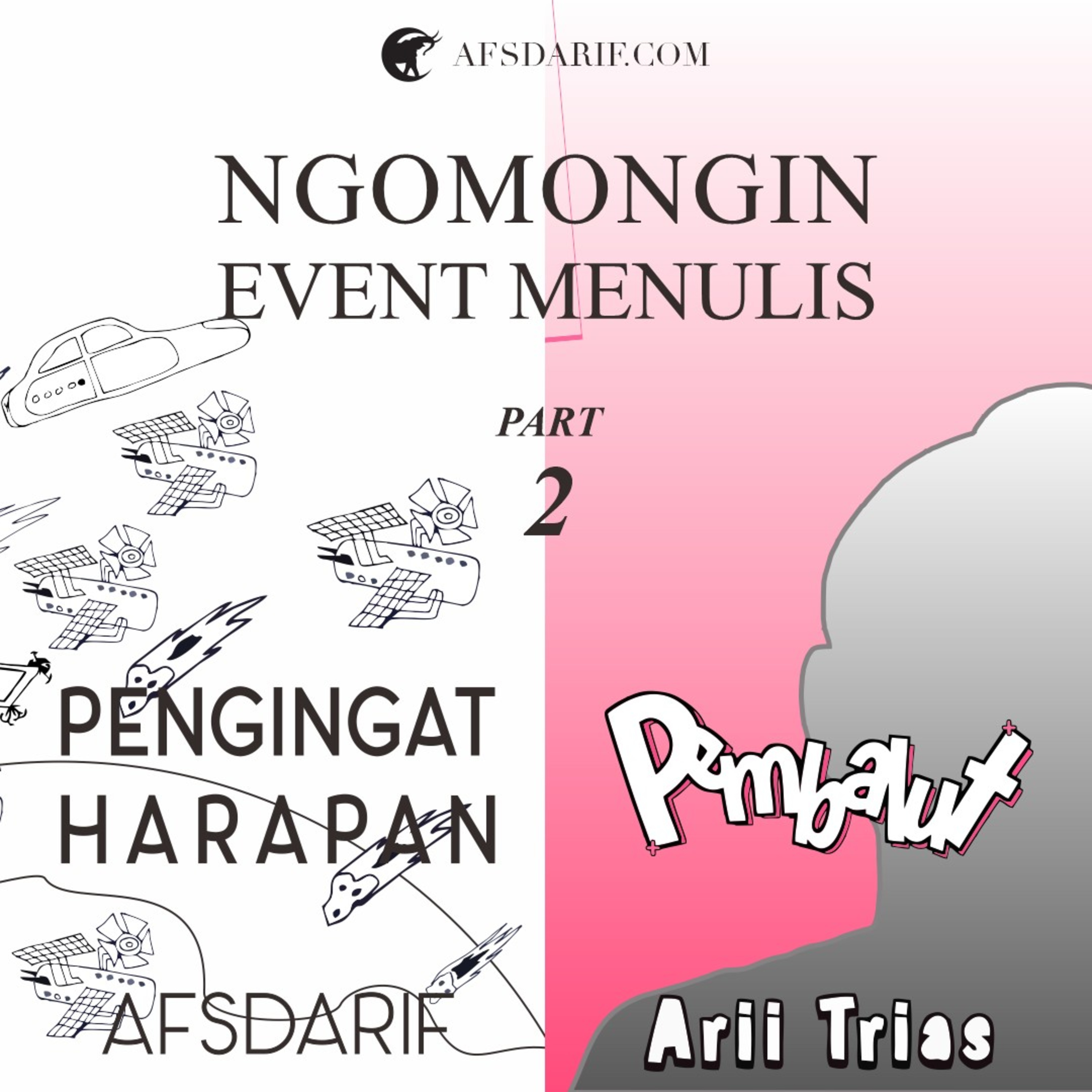 Ngomongin Event Menulis Part 2 bersama Arii Trias