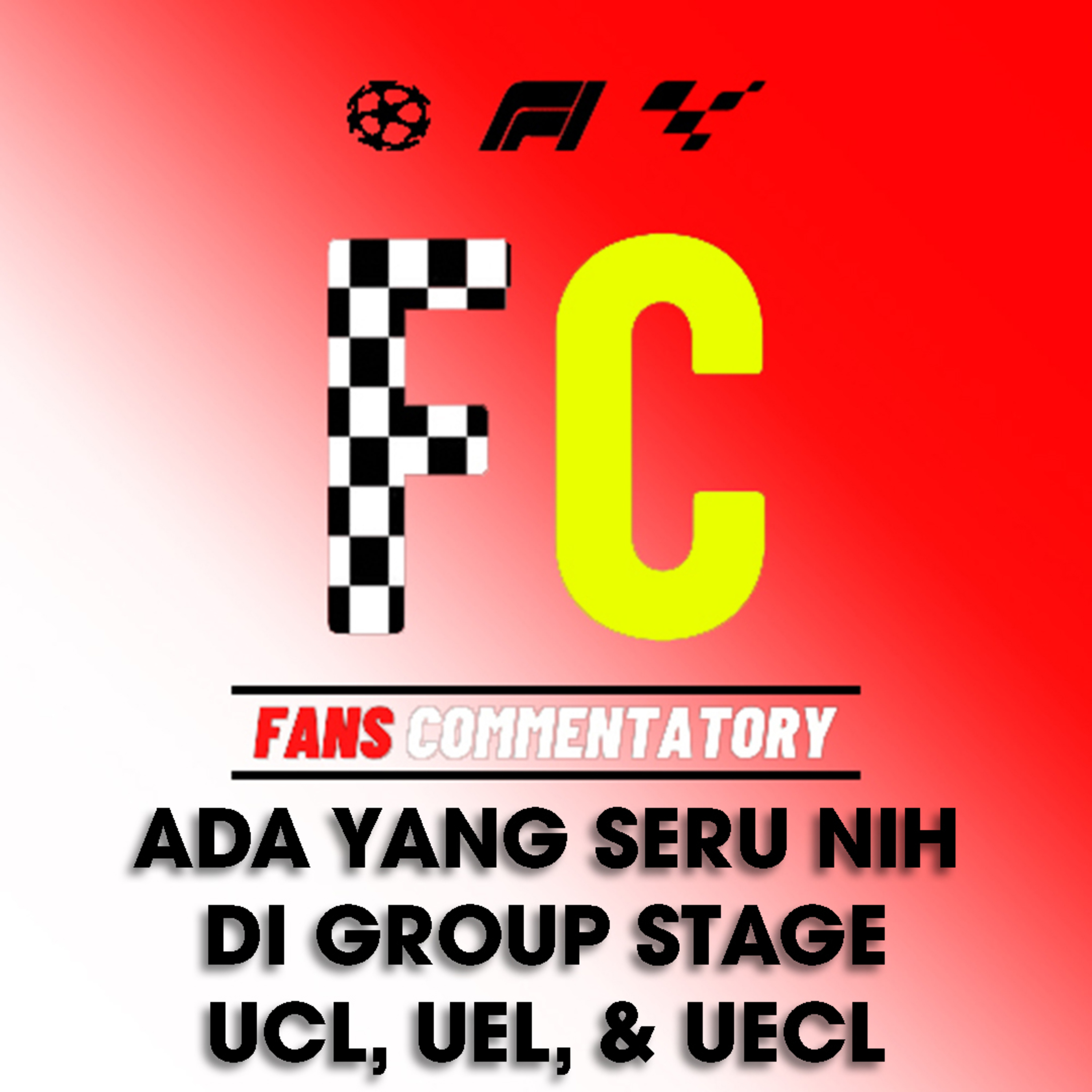 EP. 8 Ada yang seru nih di Group Stage UCL, UEL, & UECL