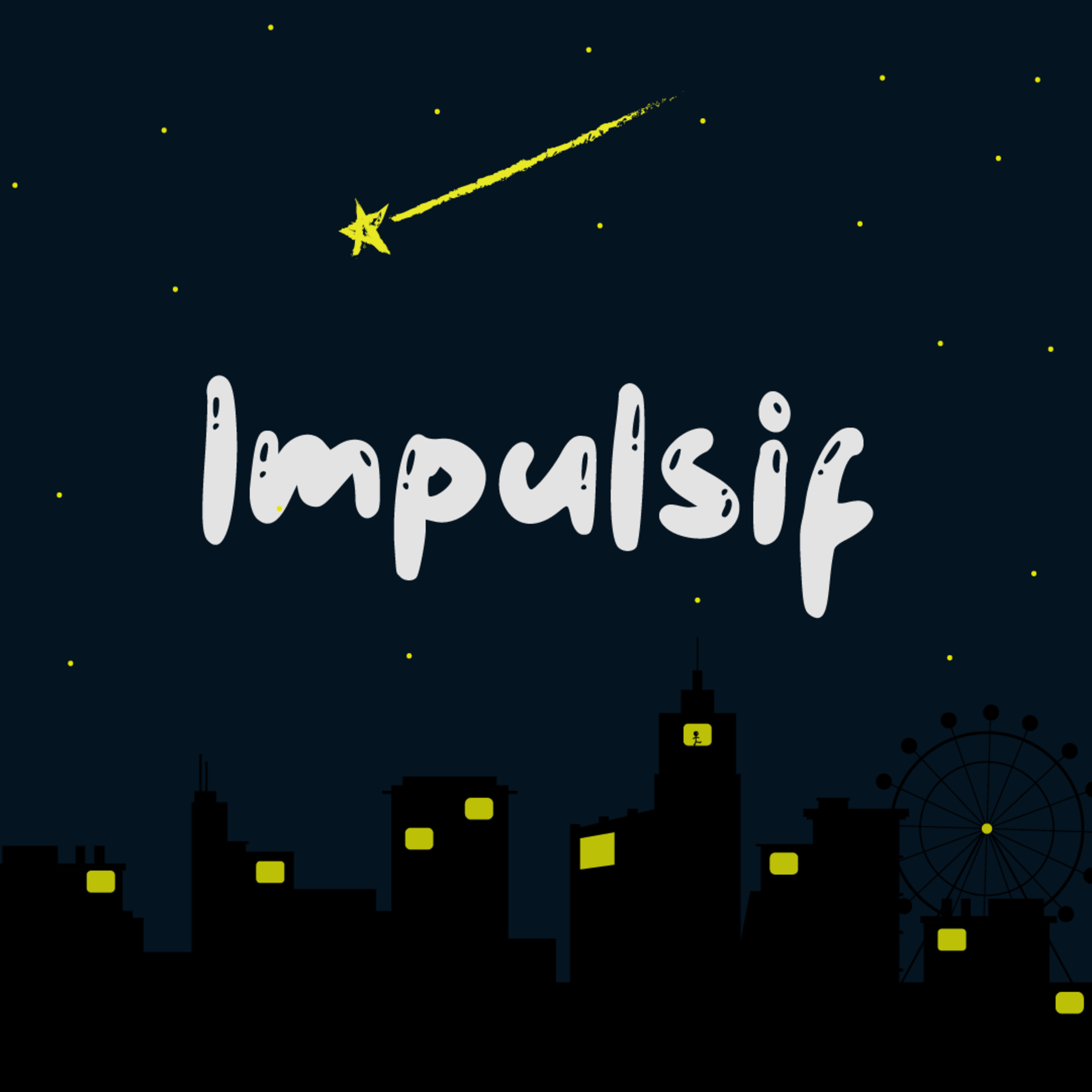 11. Lah kok impulsif? #30HariBersuara2022