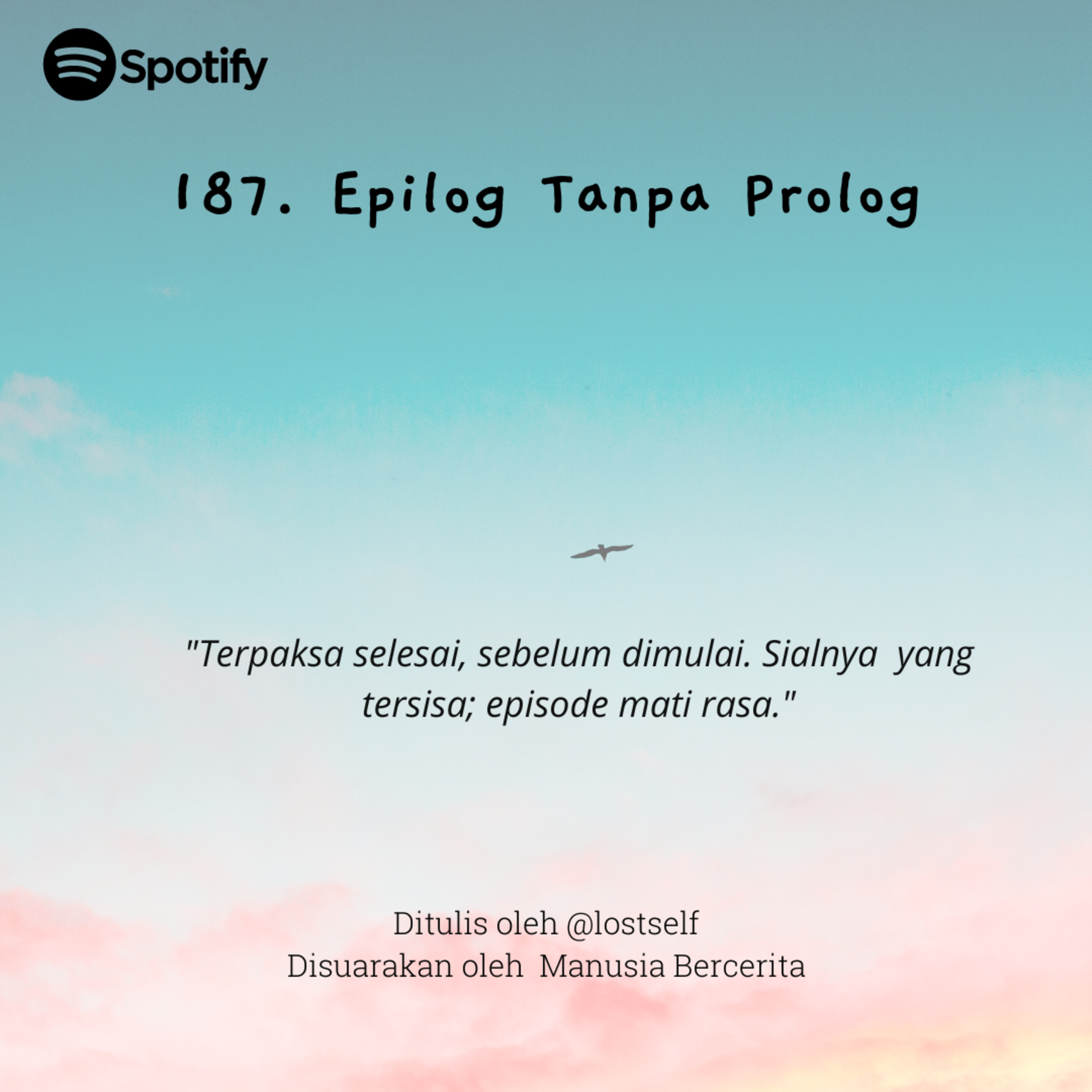 187. Epilog Tanpa Prolog