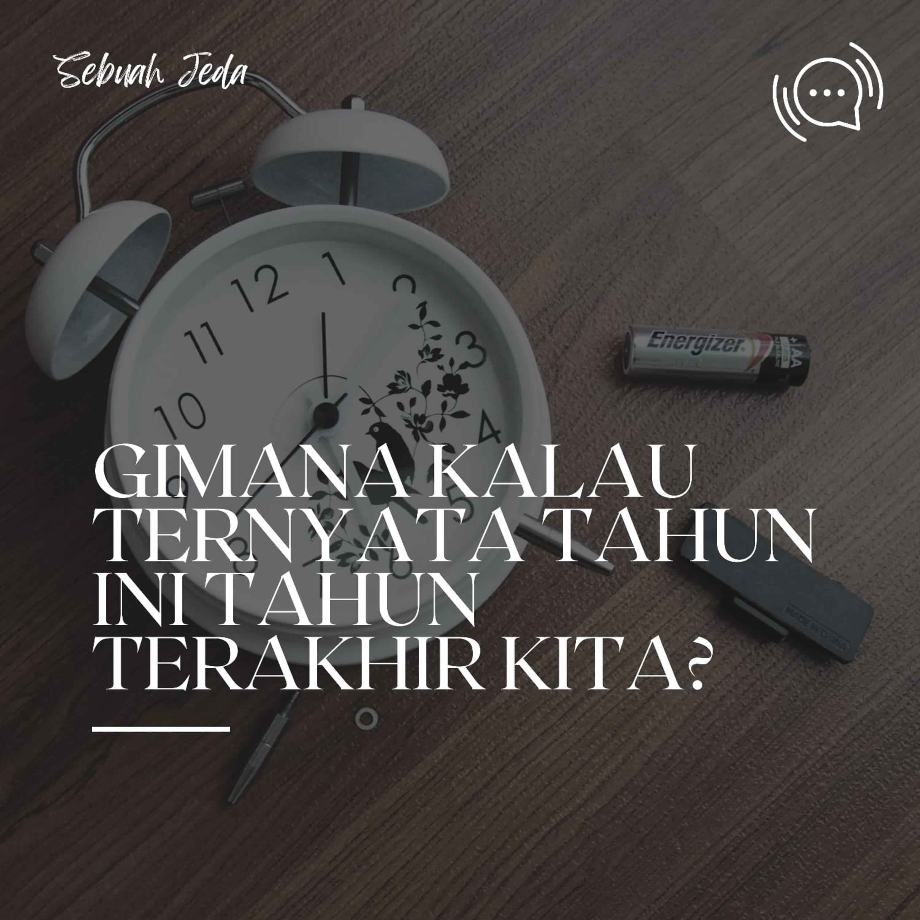 Gimana Kalau Ternyata Tahun Ini Tahun Terakhir kita?