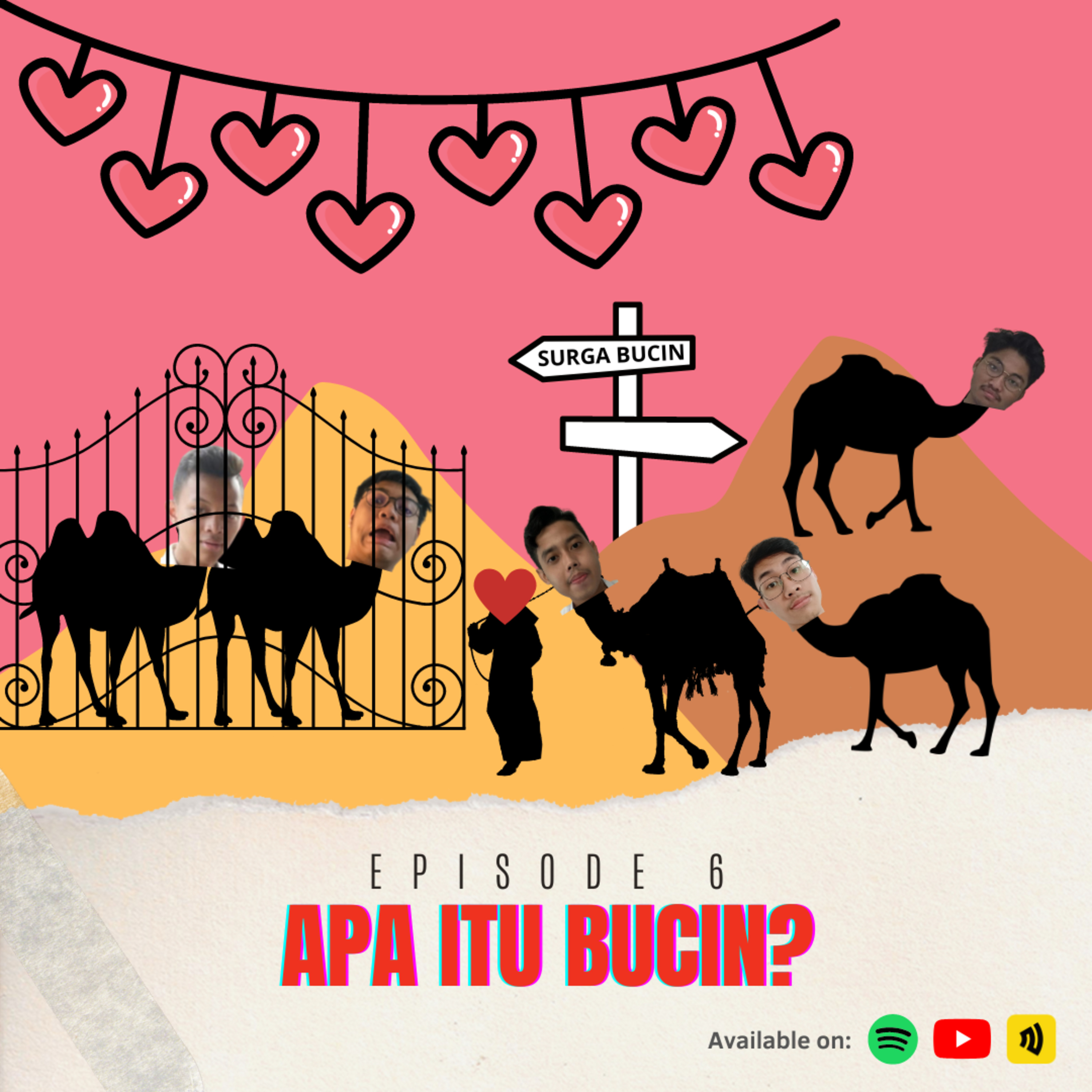 Apa itu Bucin? | Episode 6