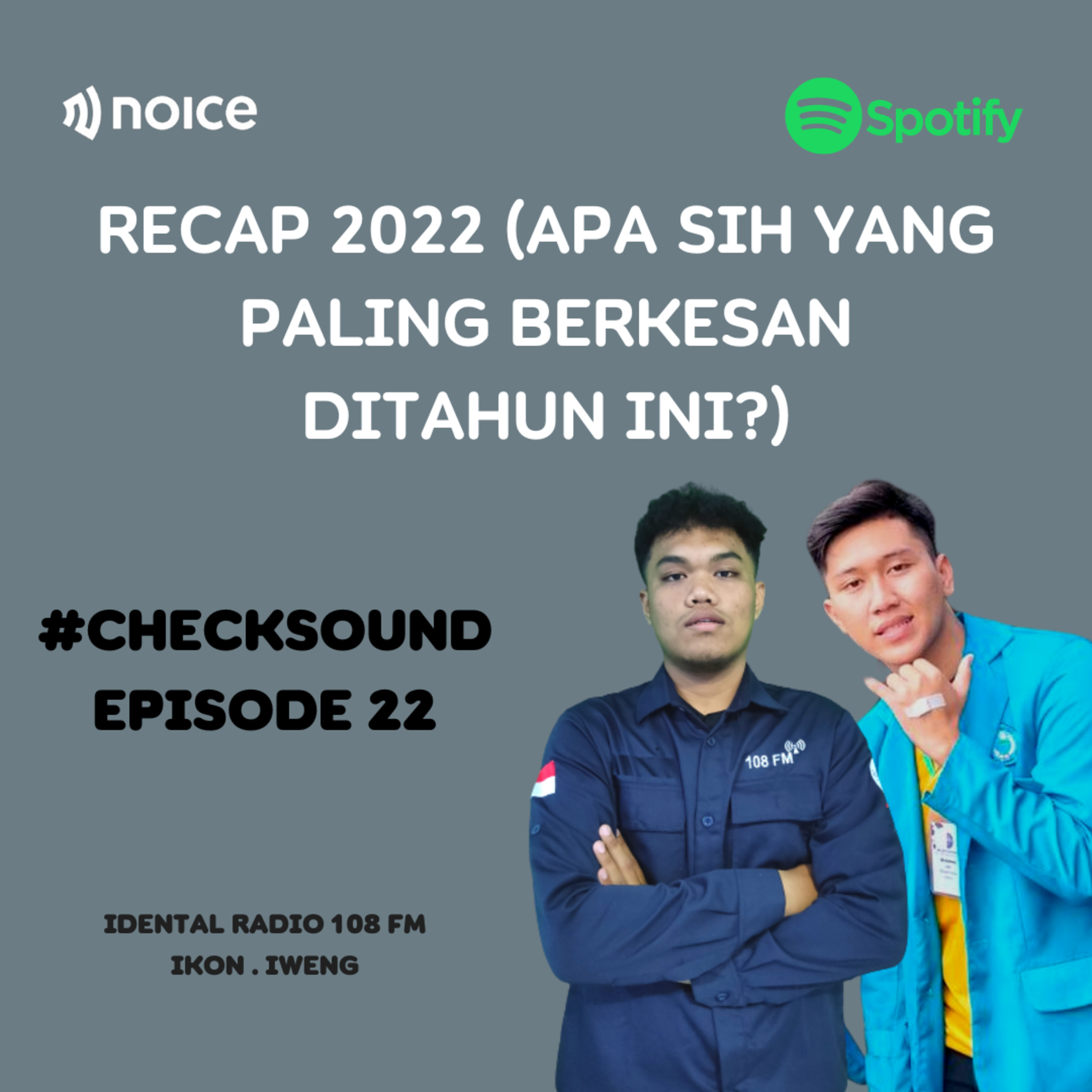 RECAP 2022 (APA SIH YANG PALING BERKESAN DI TAHUN INI?) ! #CHECKSOUND