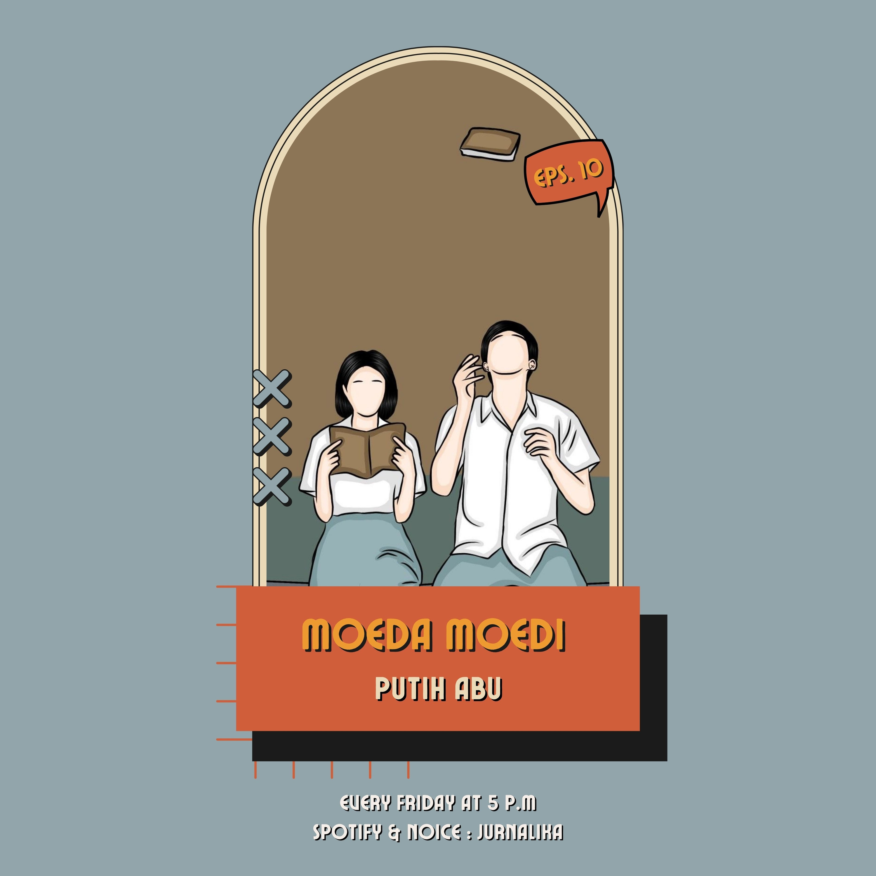 Moeda Moedi Putih Abu - Eps.10 : Dekat