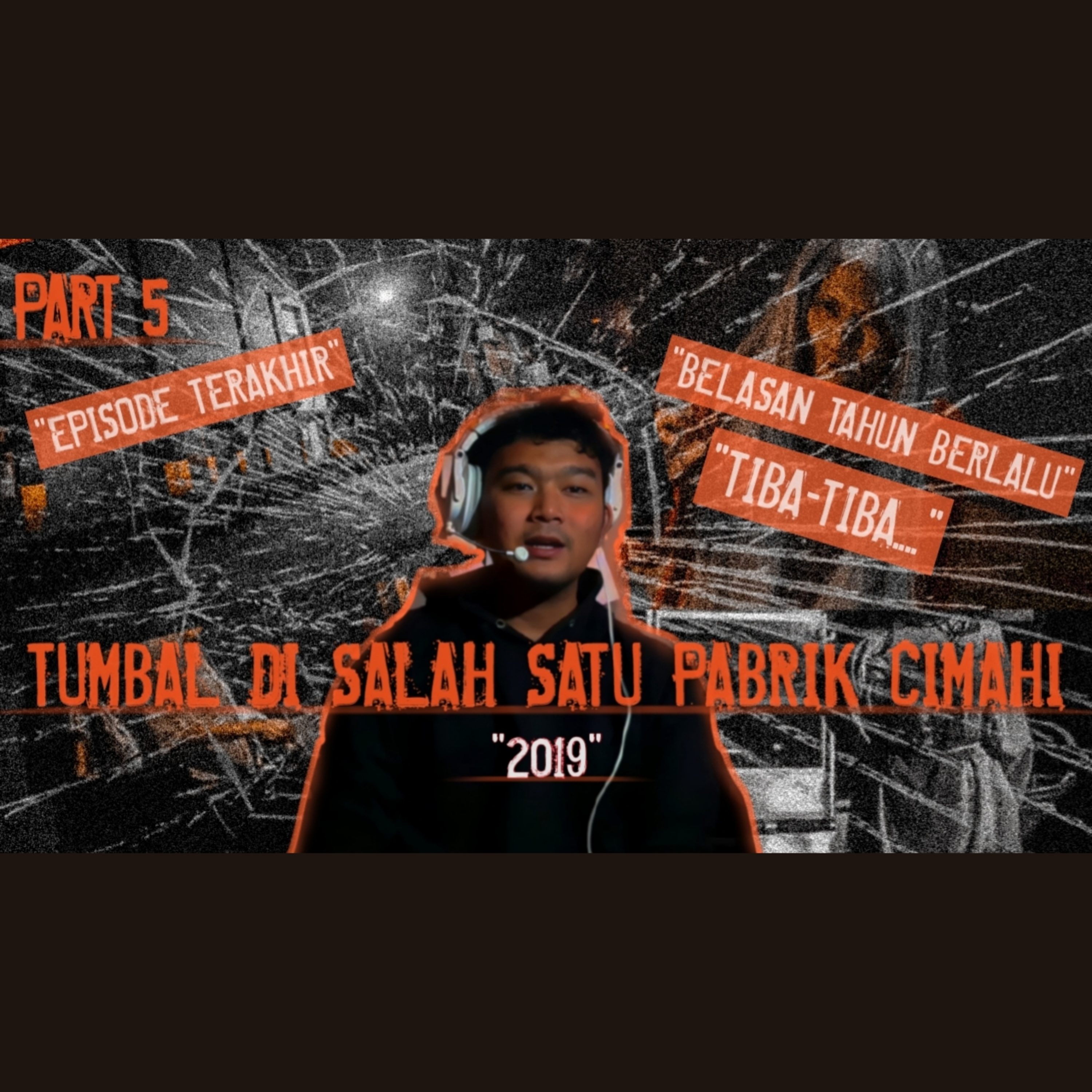 EPISODE TERAKHIR!!|| TUMBAL DI SALAH SATU PABRIK DI CIMAHI PART 5|| KISAH KAMIS MALAM ESP.22
