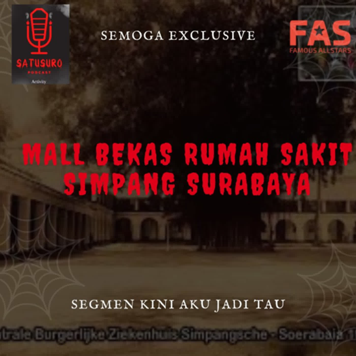 MALL BEKAS RUMAH SAKIT SIMPANG SURABAYA - EPS 43