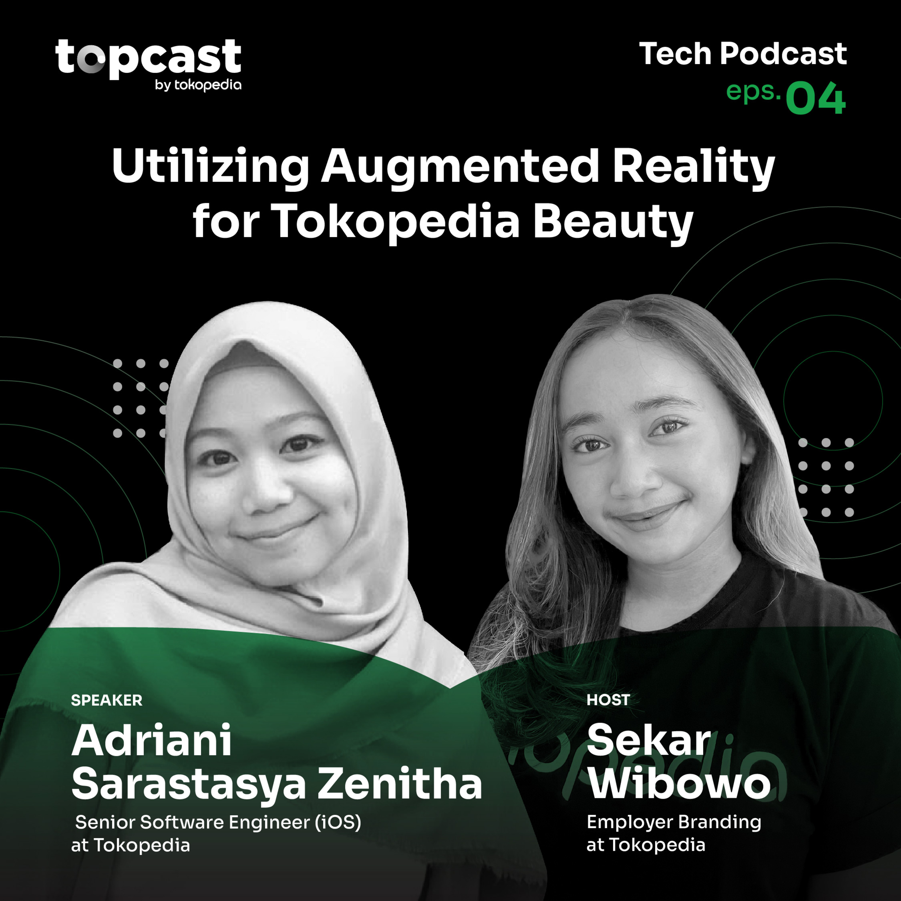 Tech Podcast #4: Utilizing Augmented Reality for Tokopedia Beauty