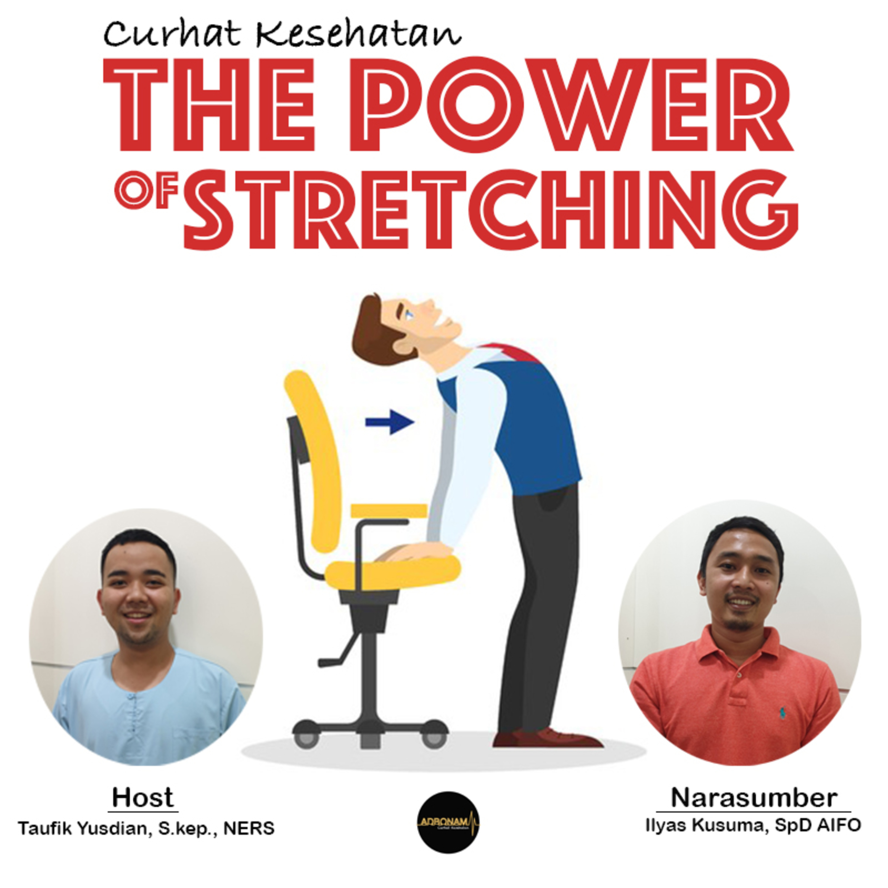 Yuk Bahas "The Power of Stretching" - Ilyas (Praktisi Olahraga)