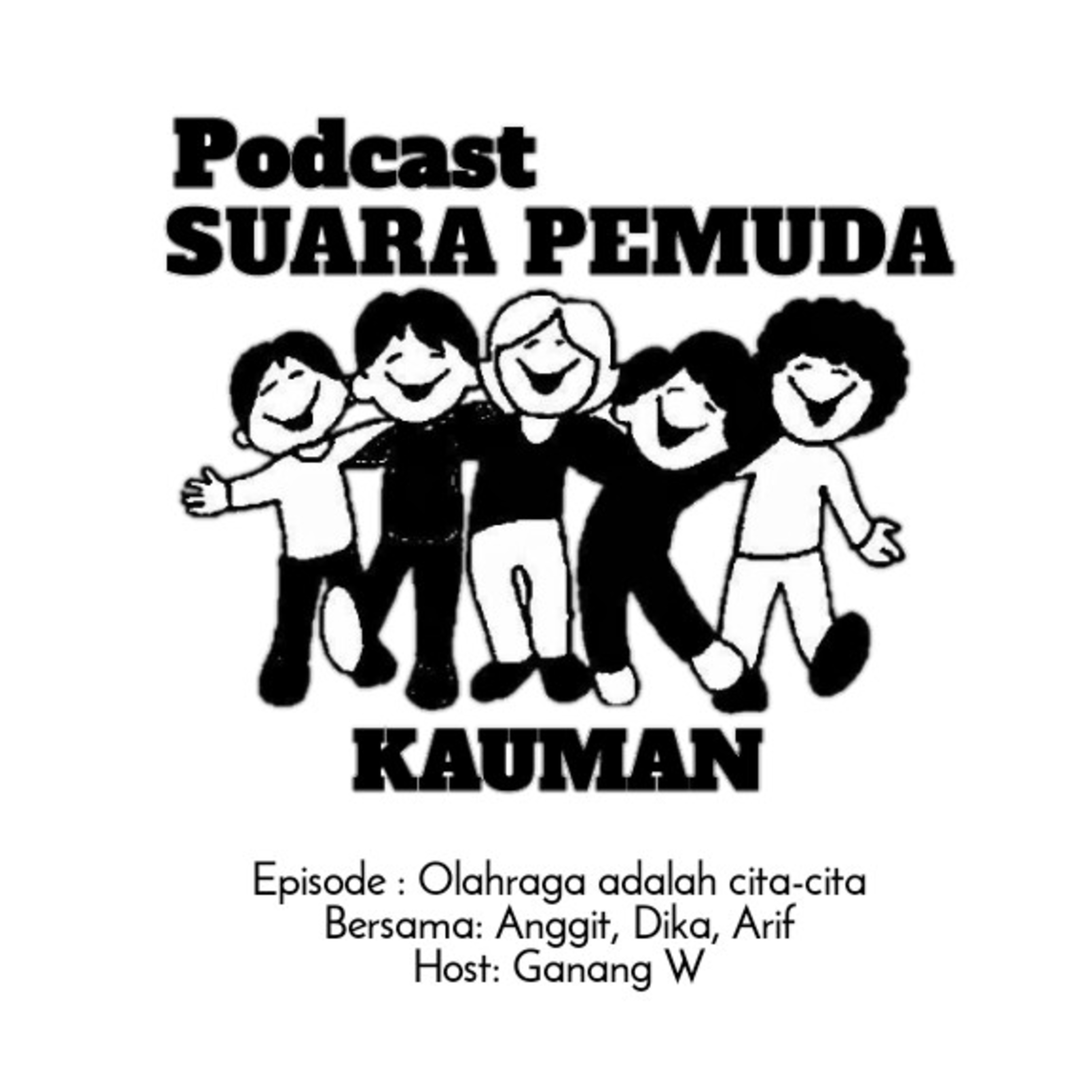 Episode #3 : Olahraga adalah cita-cita