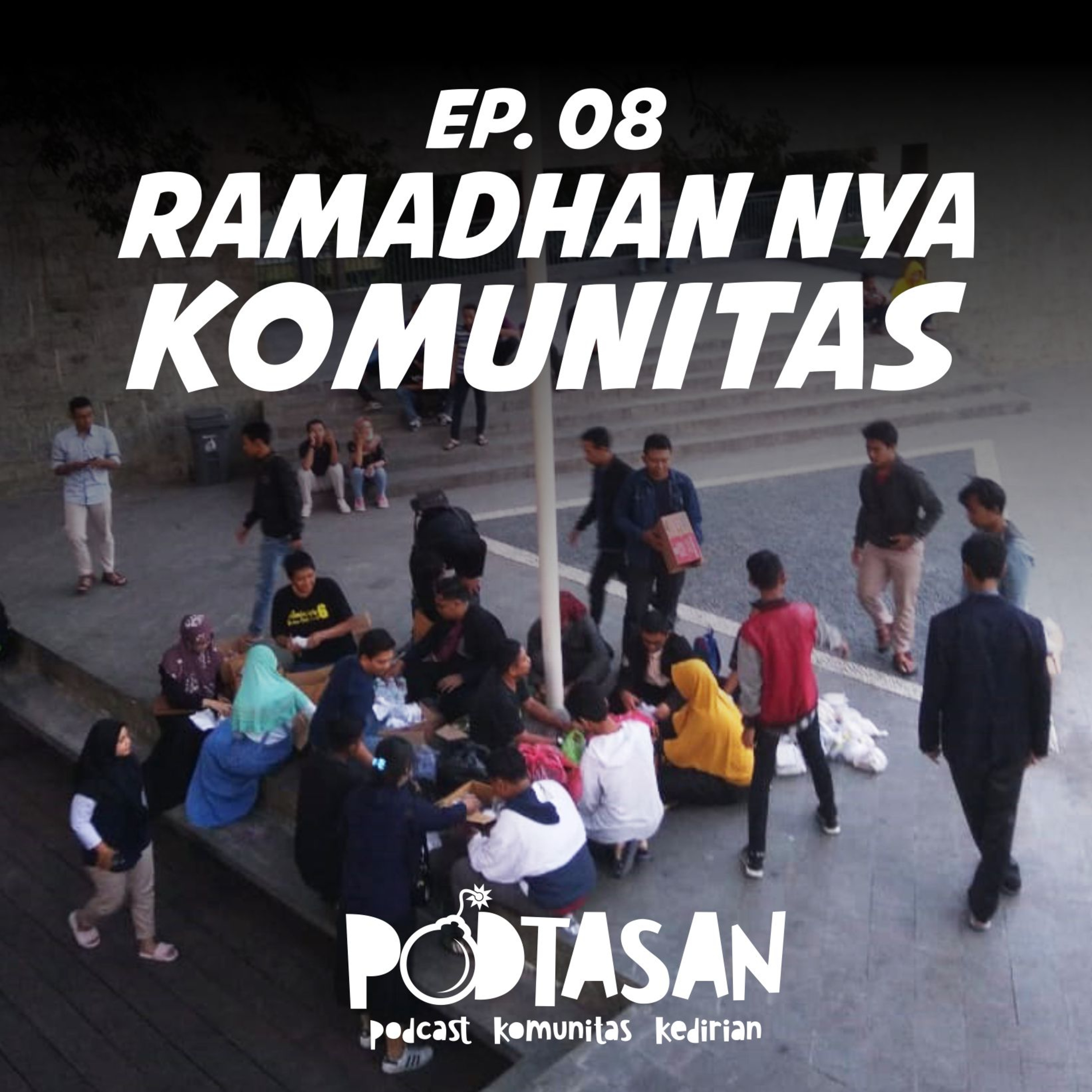 EP 08 Ramadhannya Komunitas