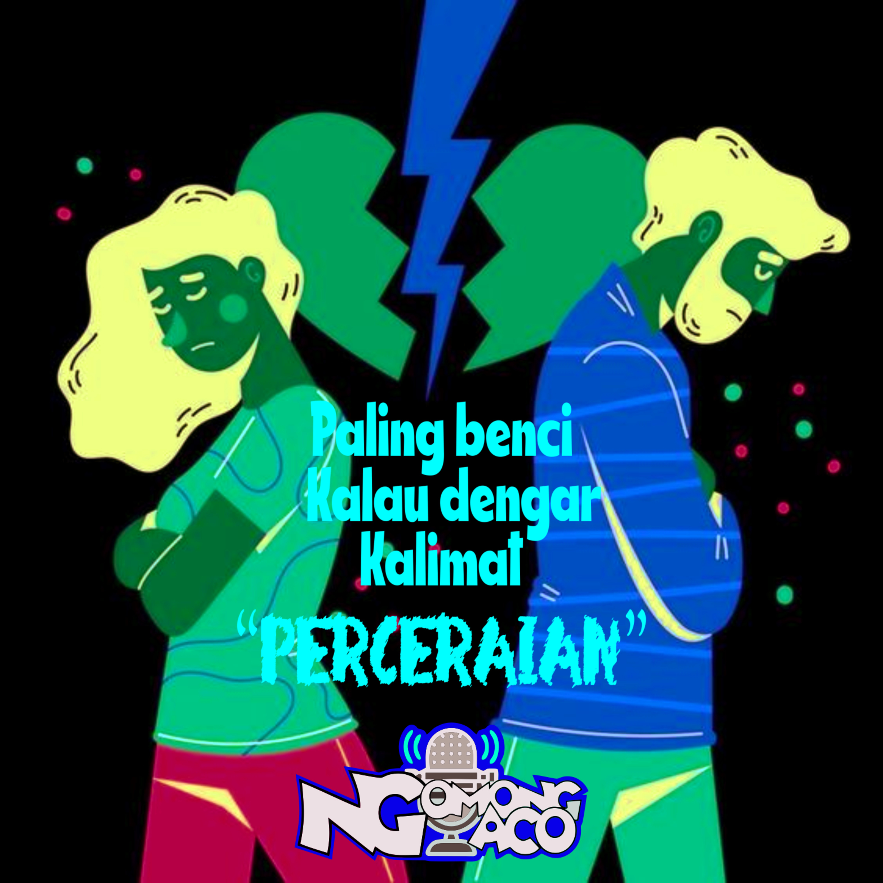 Paling Benci kalau denger kalimat "PERCERAIAN"