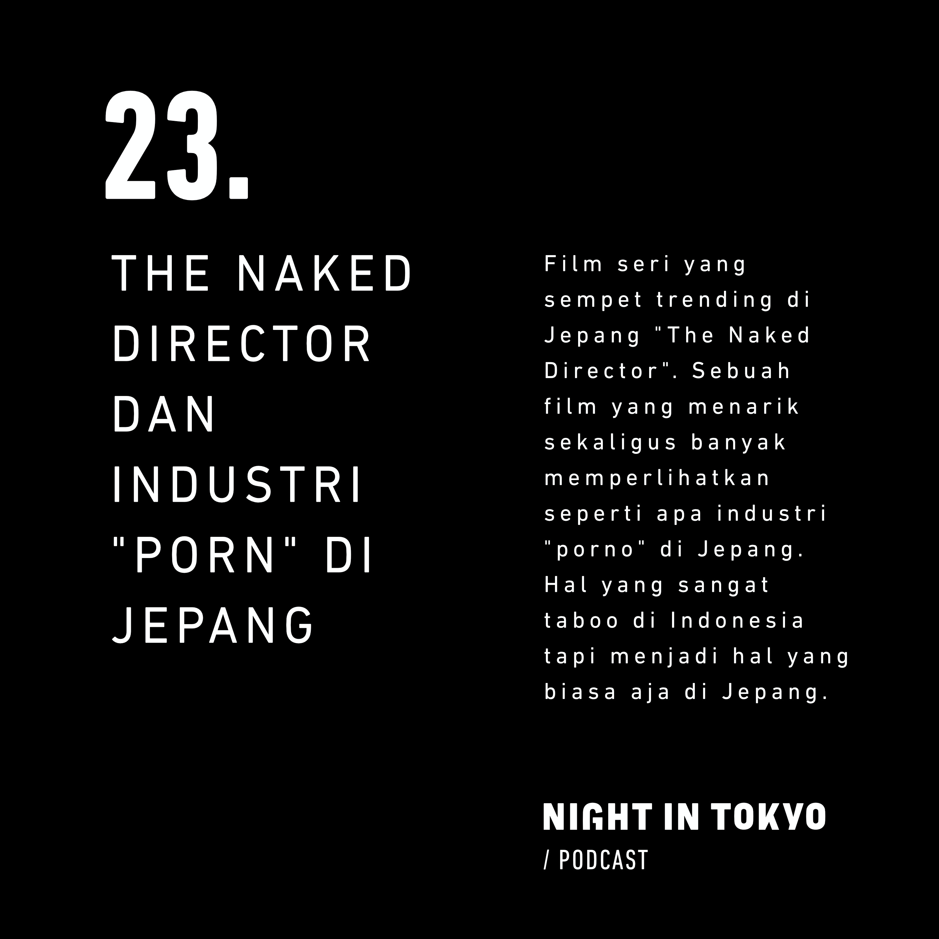 23. The Naked Director dan Industri "Porn" di Jepang