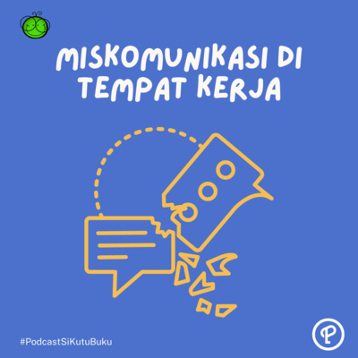 Tips Mengurangi Miskomunikasi di Tempat Kerja