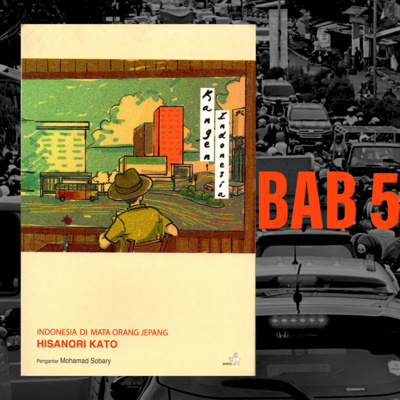 Kangen Indonesia - Bab 5 | audiobook indonesia