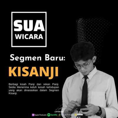 S2E6 - KISANJI : Segmen Baru