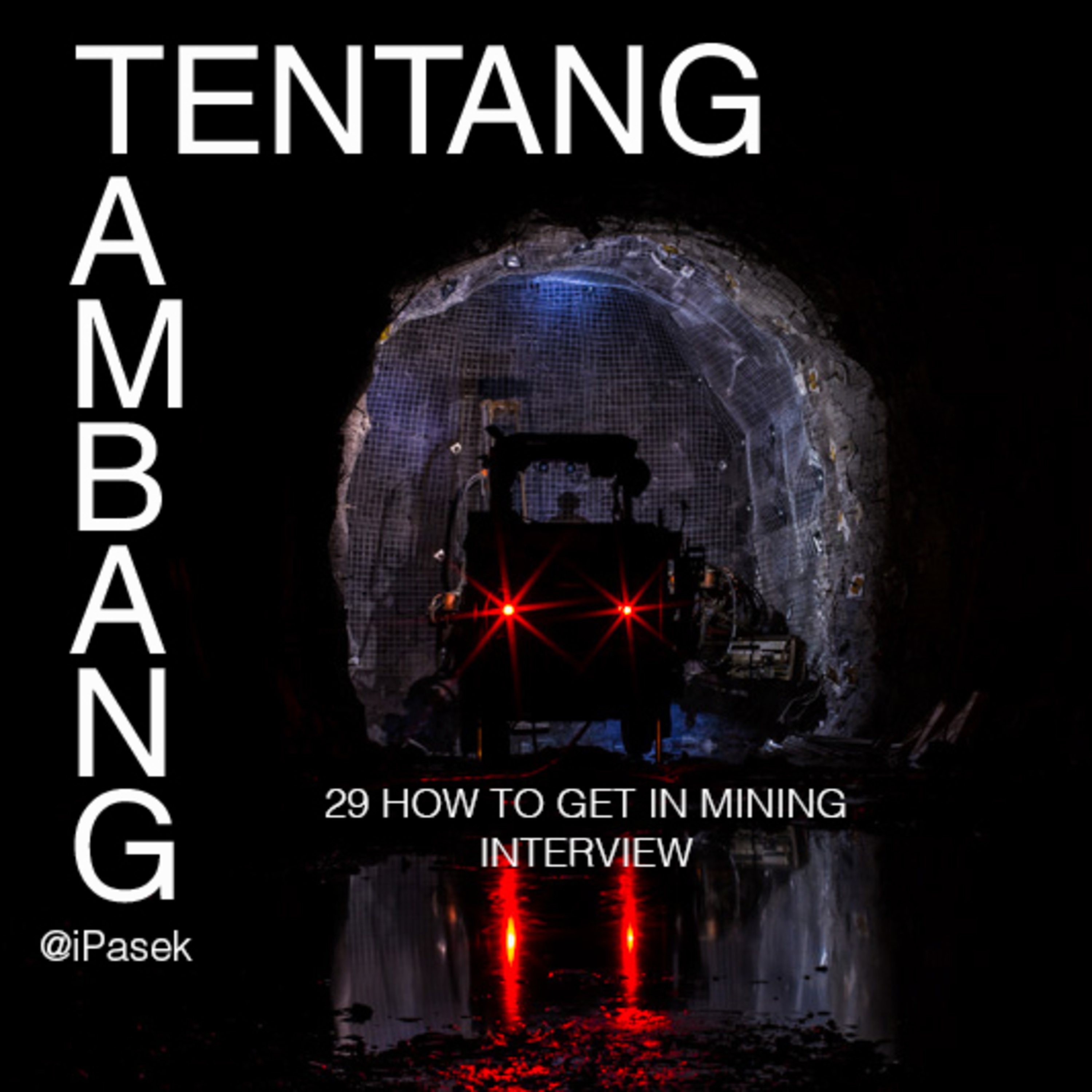 29 How to Get in Mining | Part 2 - Interview