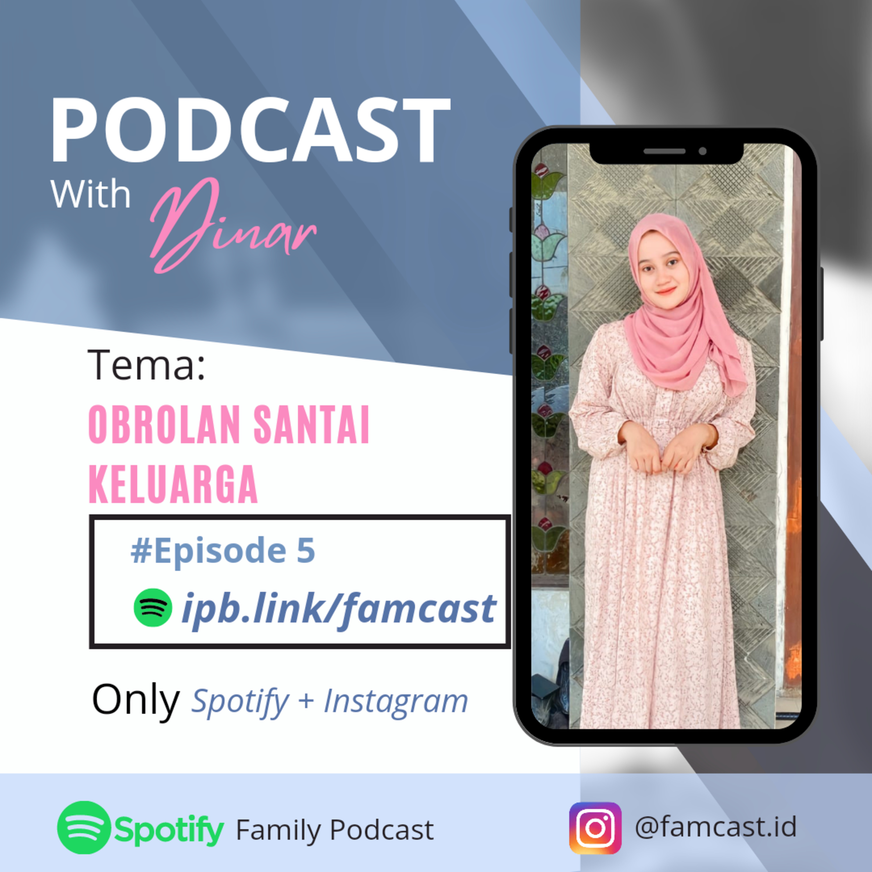 #Episode 5 - Obrolan Santai Keluarga