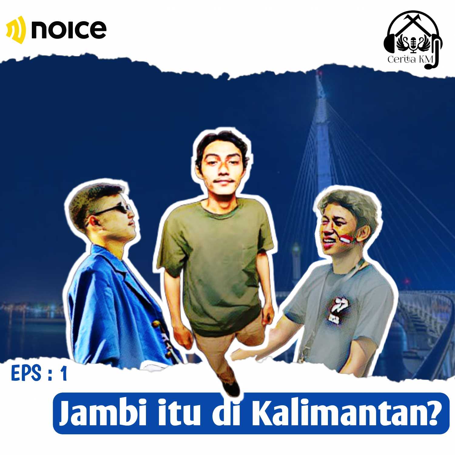 Eps 01: Jambi itu di Kalimantan?