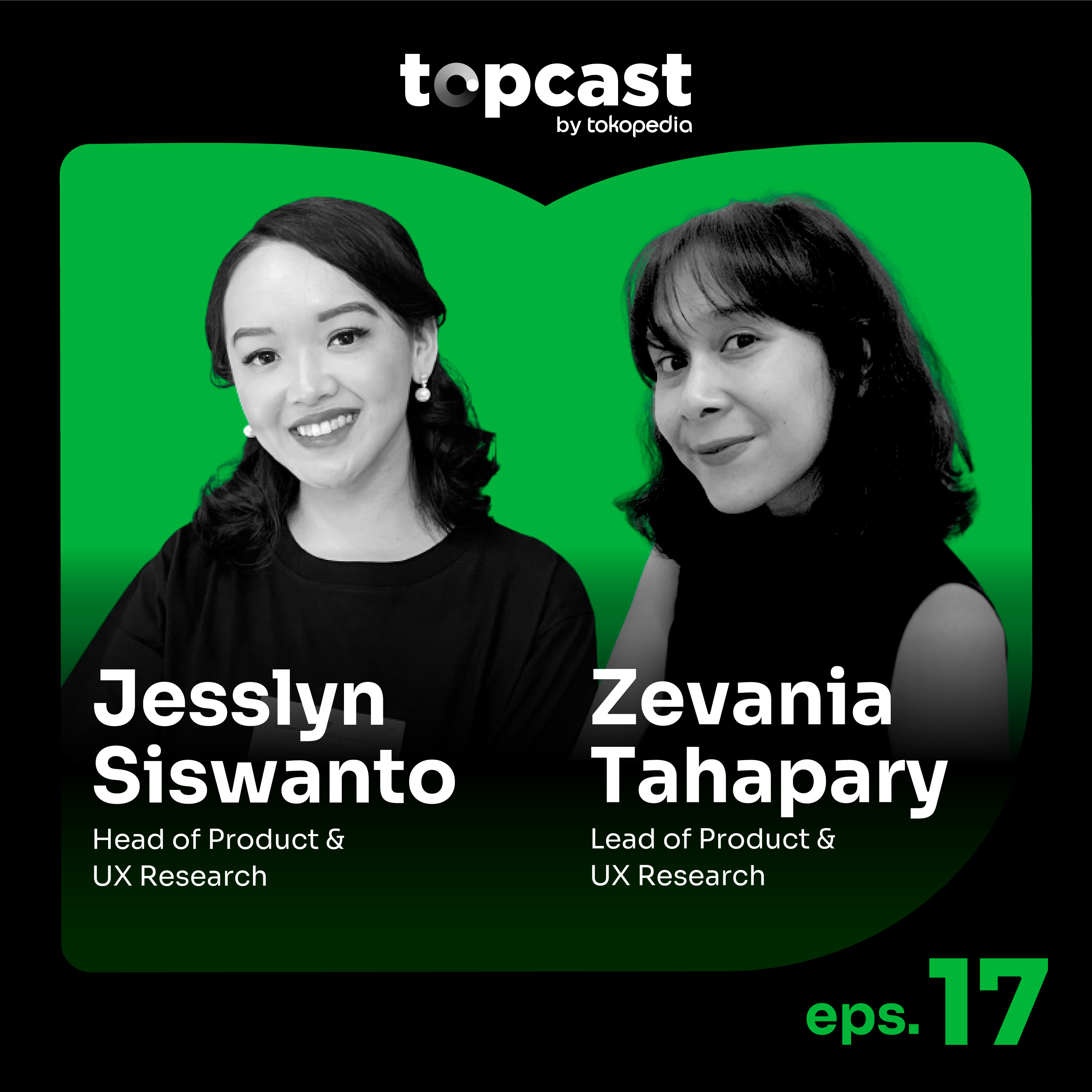 Topcast #17: UX Research untuk Kembangkan Ekosistem Seller Tokopedia