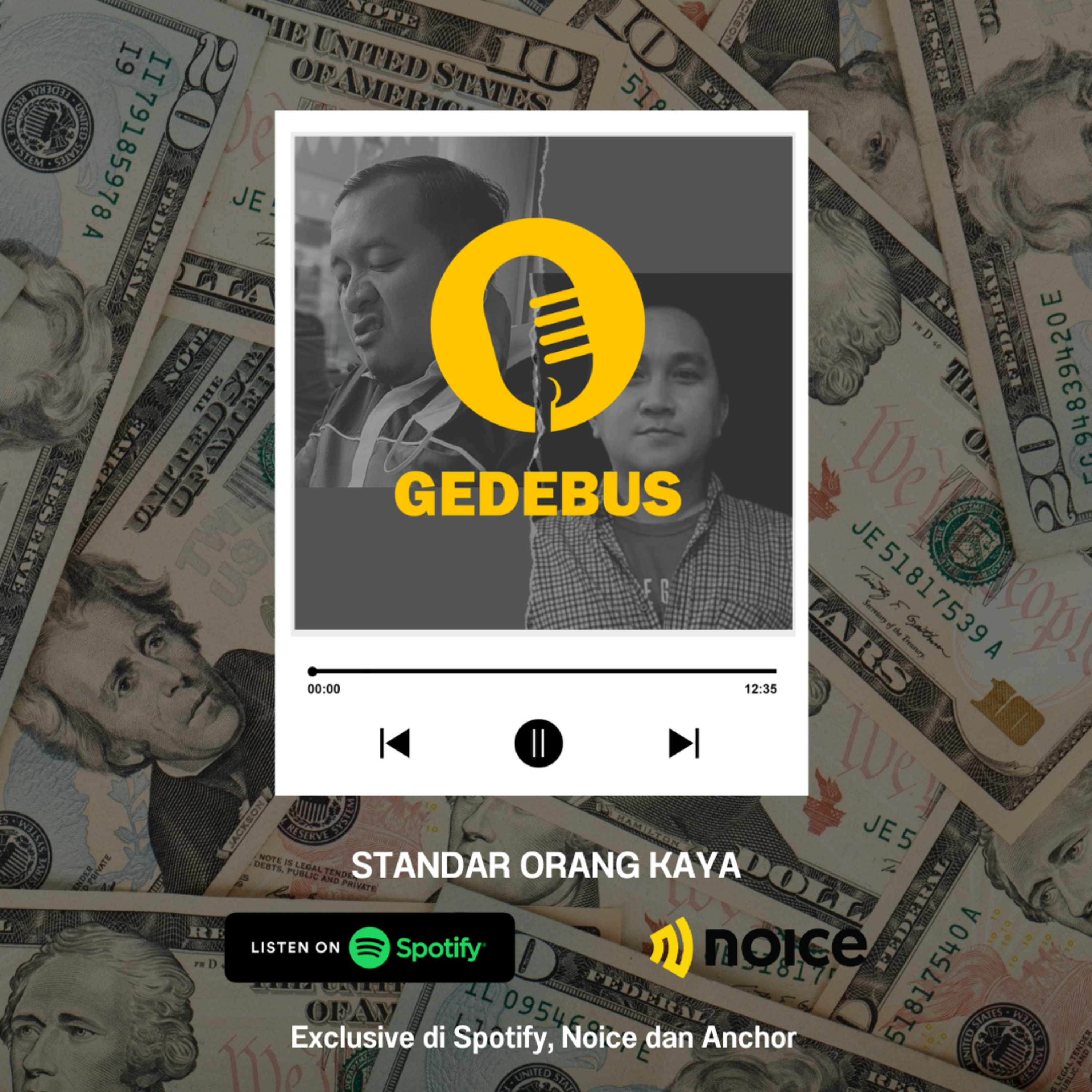 GEDEBUZ Standar orang kaya