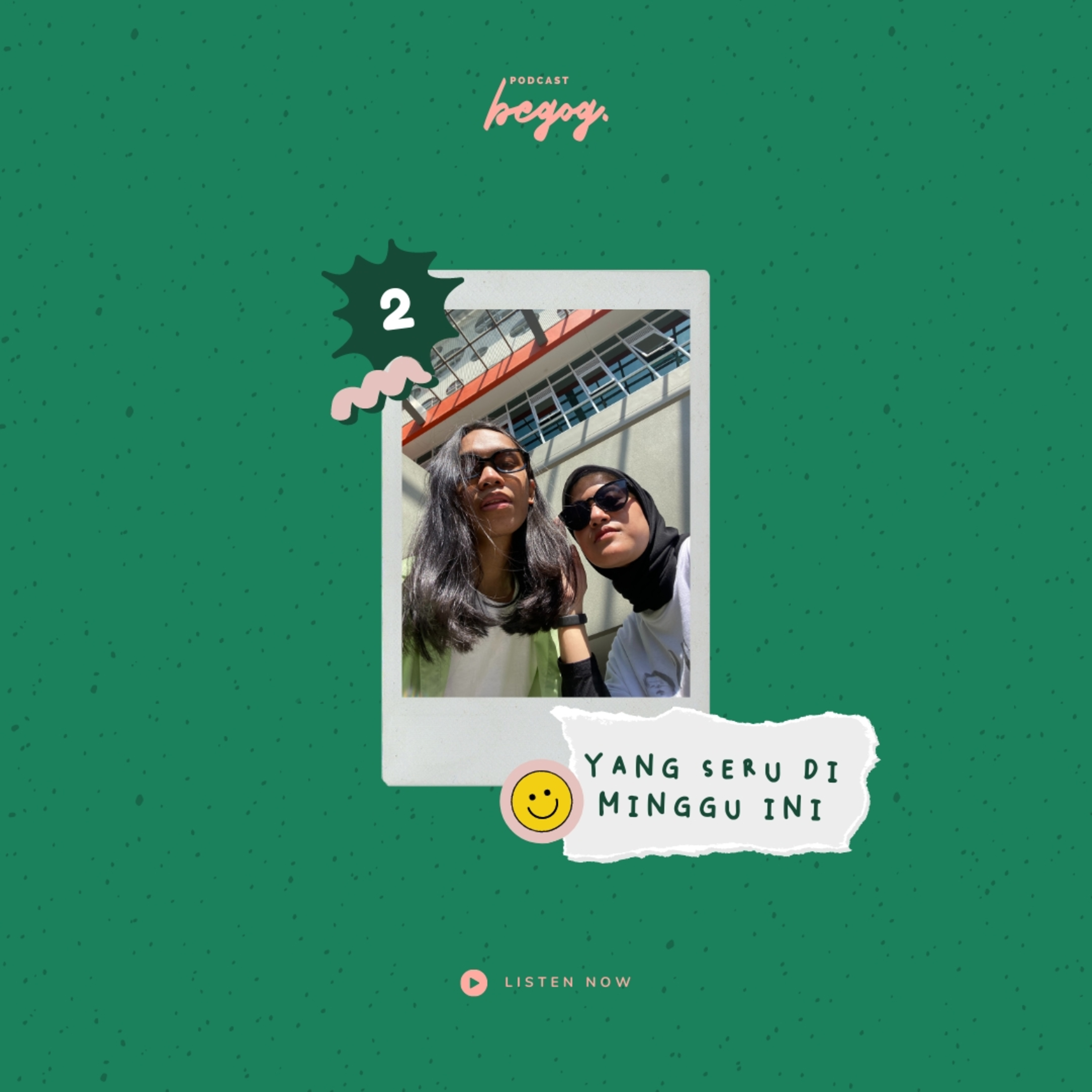 Yang seru, di minggu ini